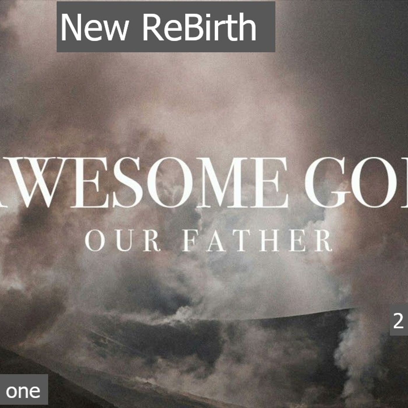 April Thursday 02,2026 New ReBirth  Awesome God episode artwork