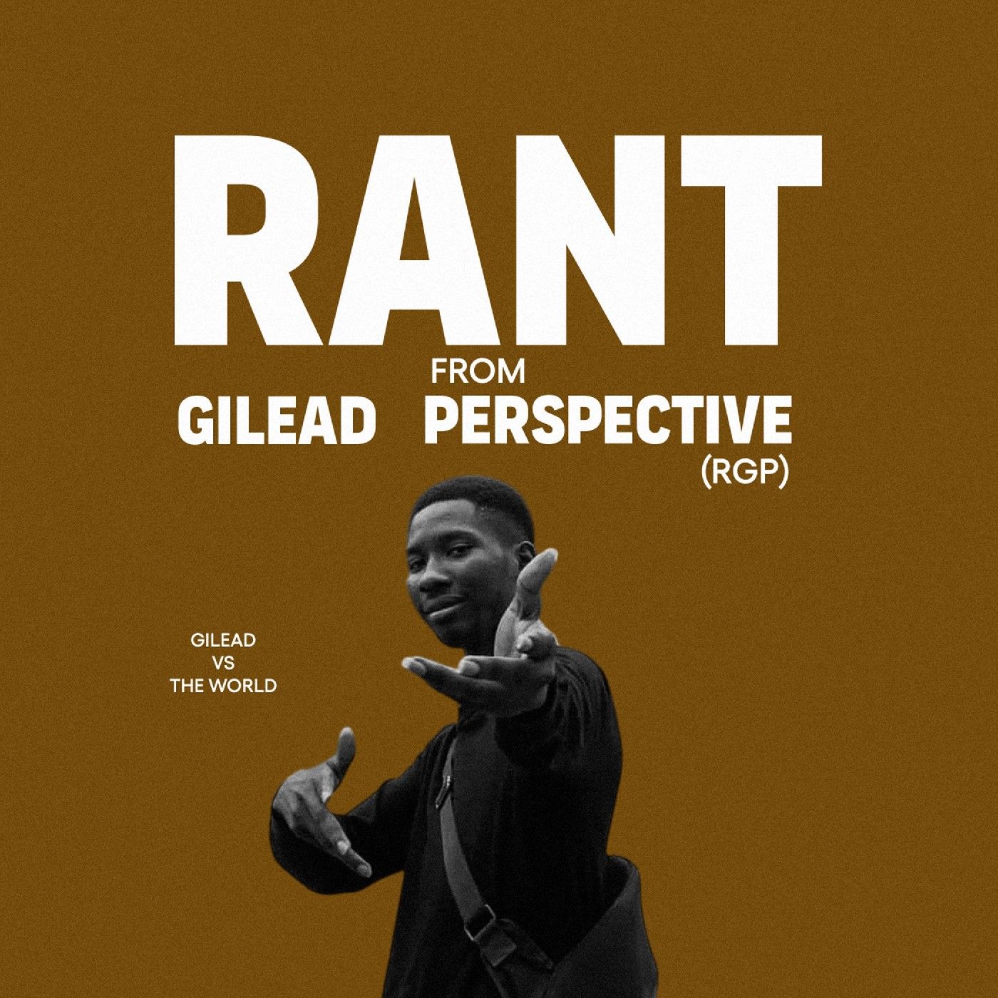 Rant from Gilead's Perspective