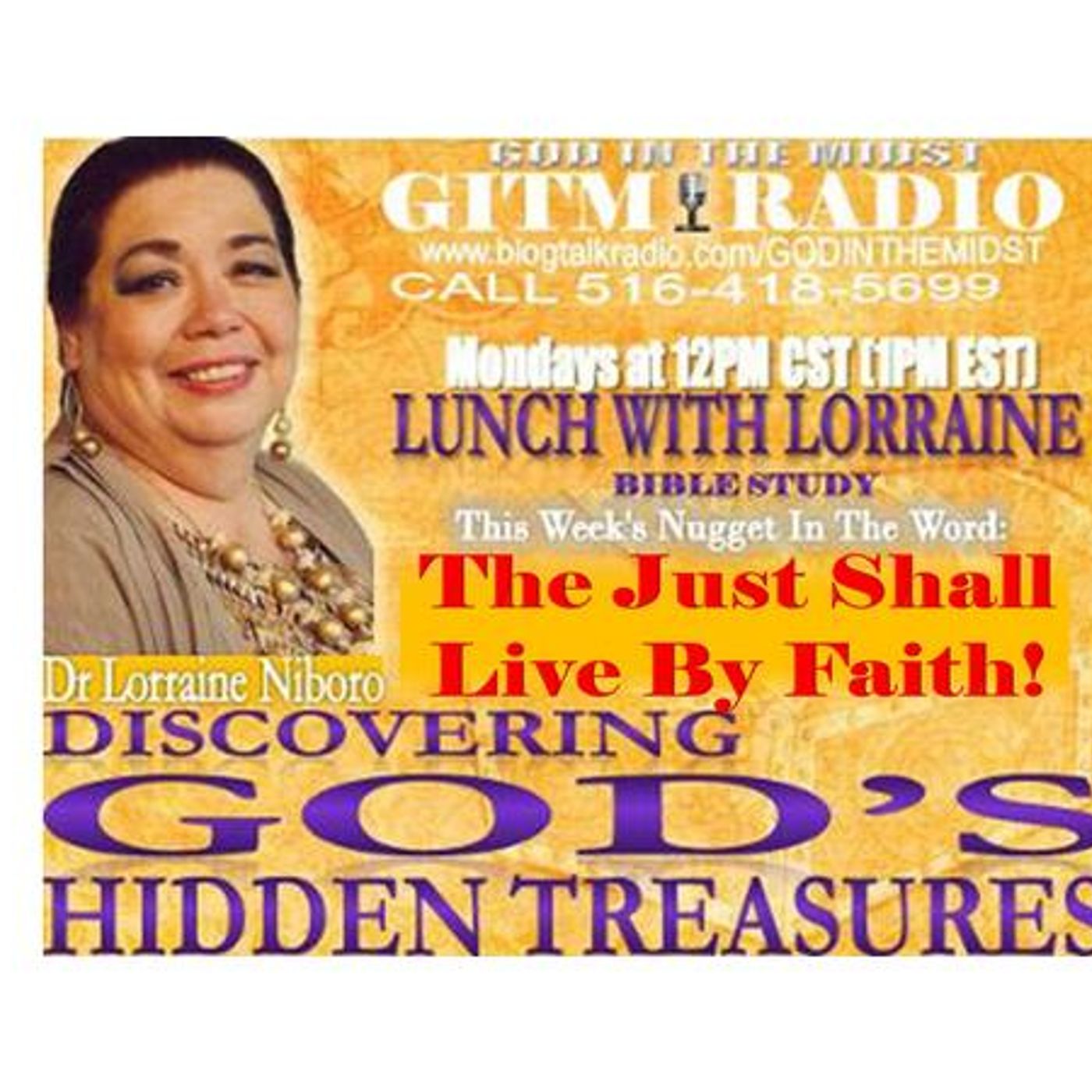 10.31.22 LunchWithLorraineDiscoverGod's HiddenTreasures:JUST SHALL LIVE BY FAITH episode artwork