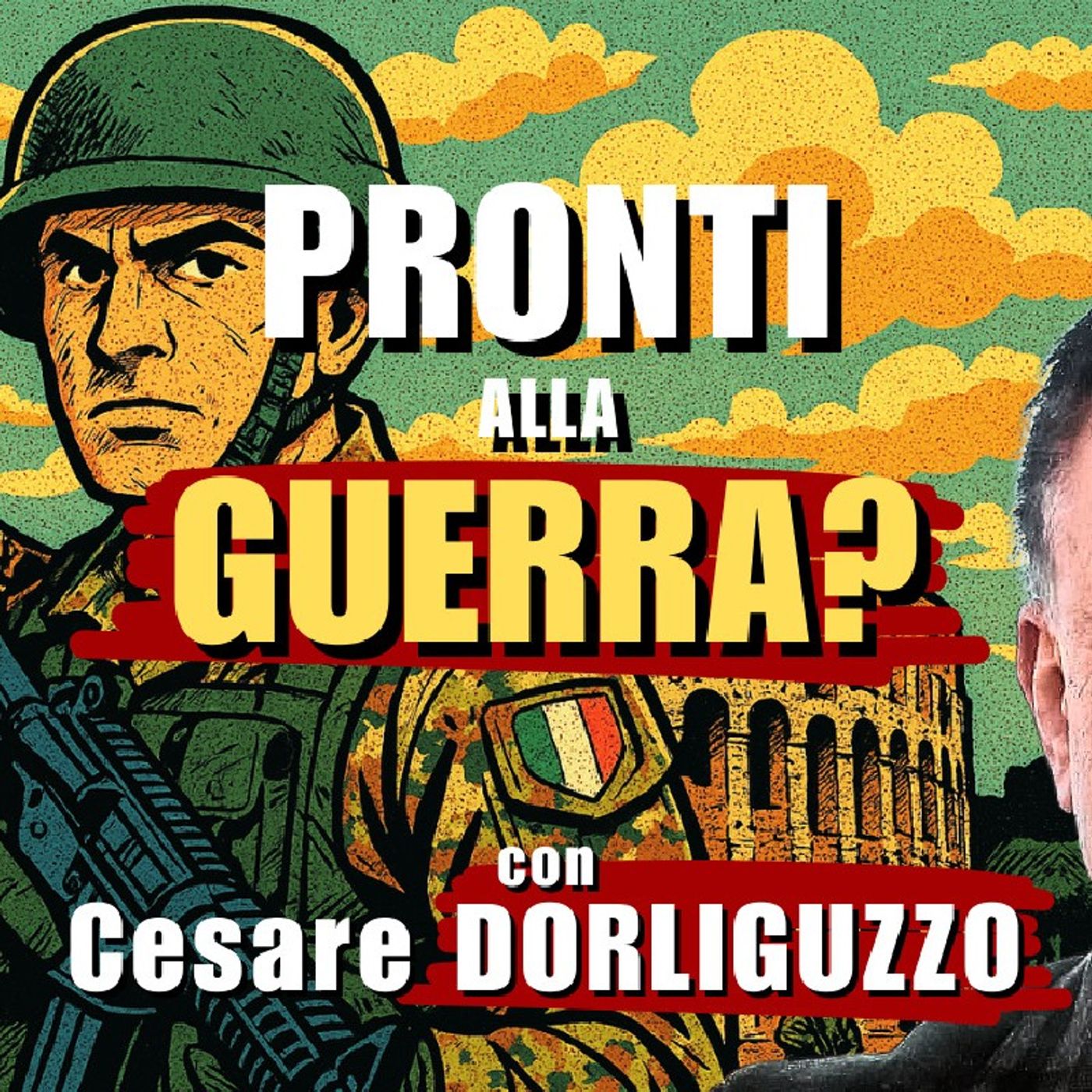 #Italia IN ARMI: pronti all'azione? – con Gen. Cesare DORLIGUZZO | Alla Mezza episode artwork