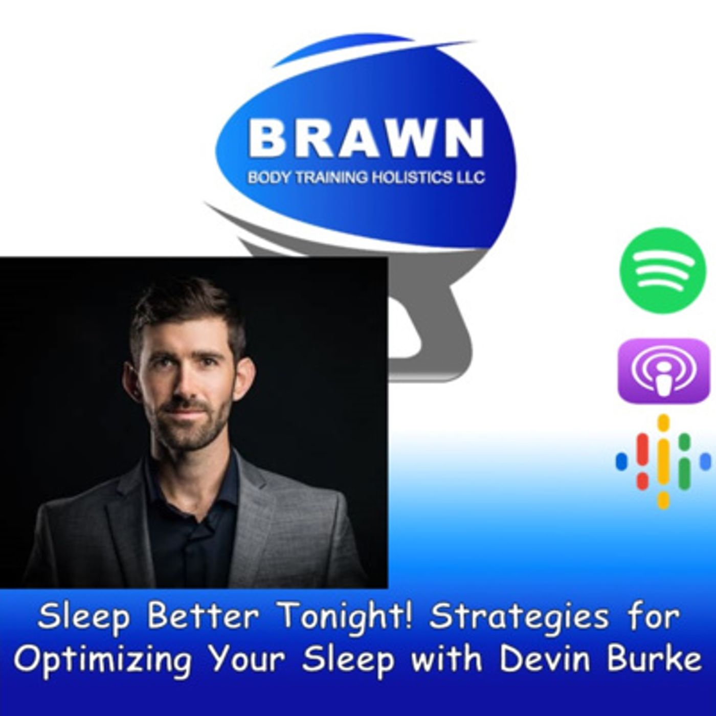 Brawn Body Health and Fitness Podcast