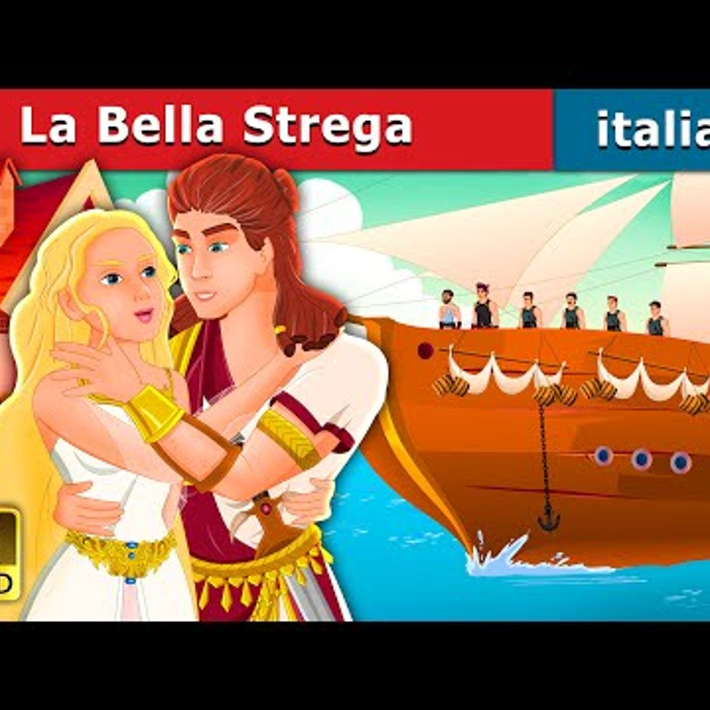 025. La Bella Strega  The Beautiful Witch  Fiabe Italiane