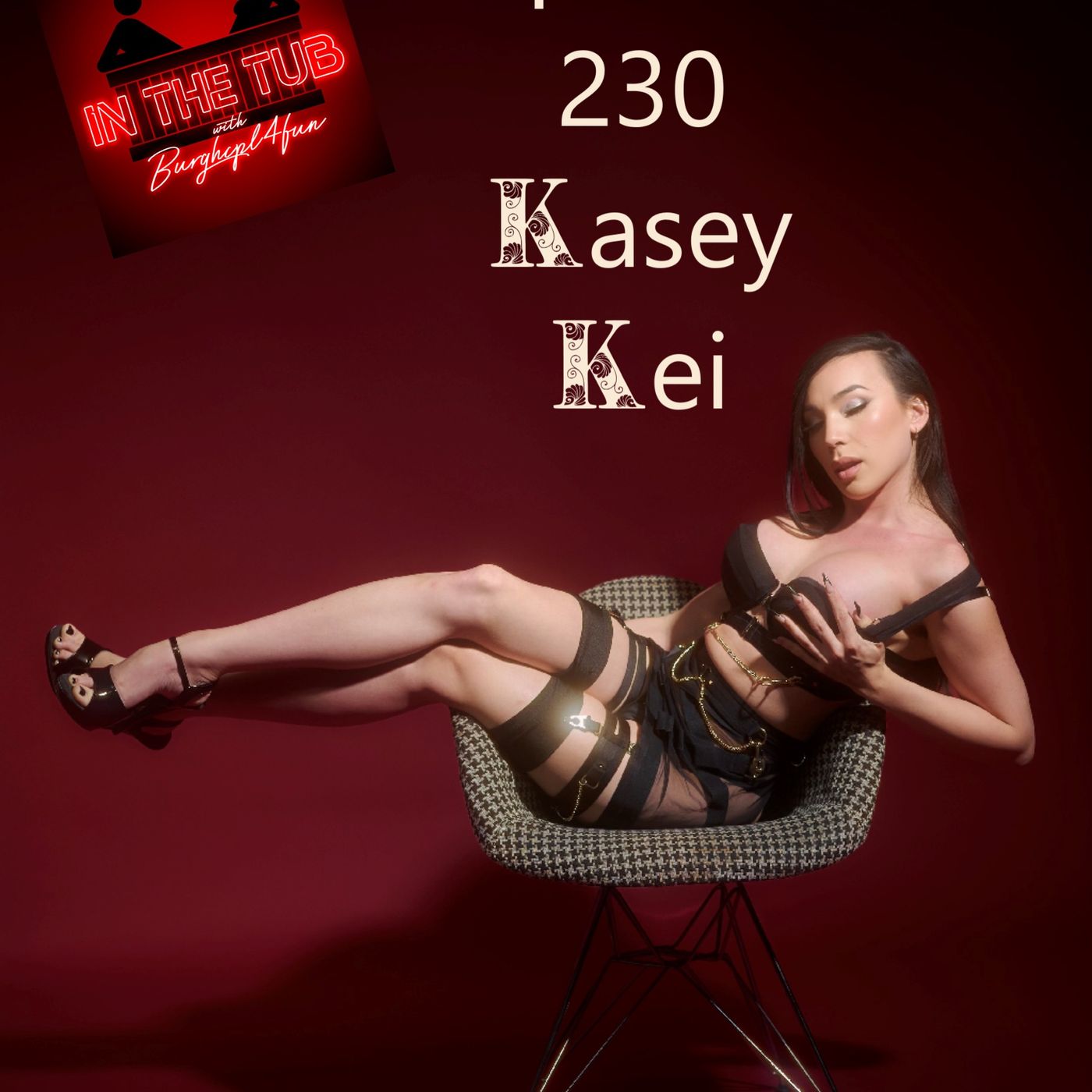 Episode 230 - Kasey Kei episode artwork