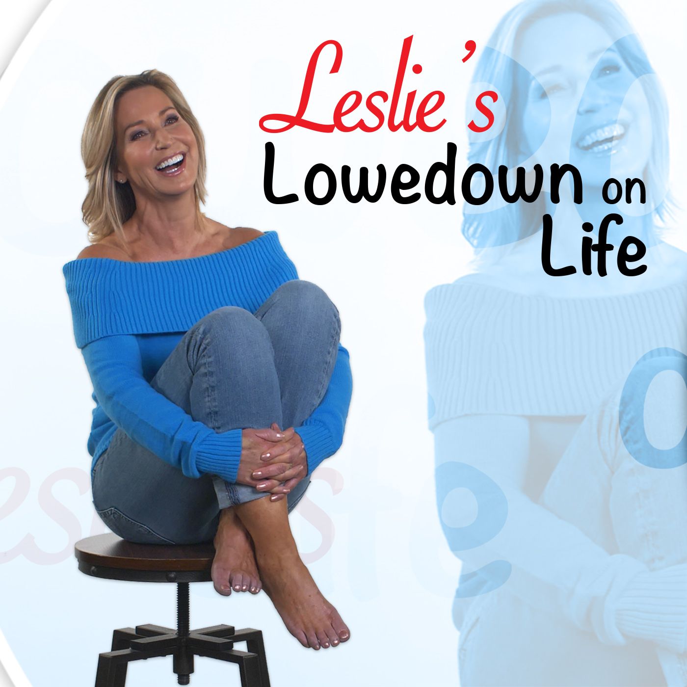 Logo of the podcast Leslie's Lowedown on Life