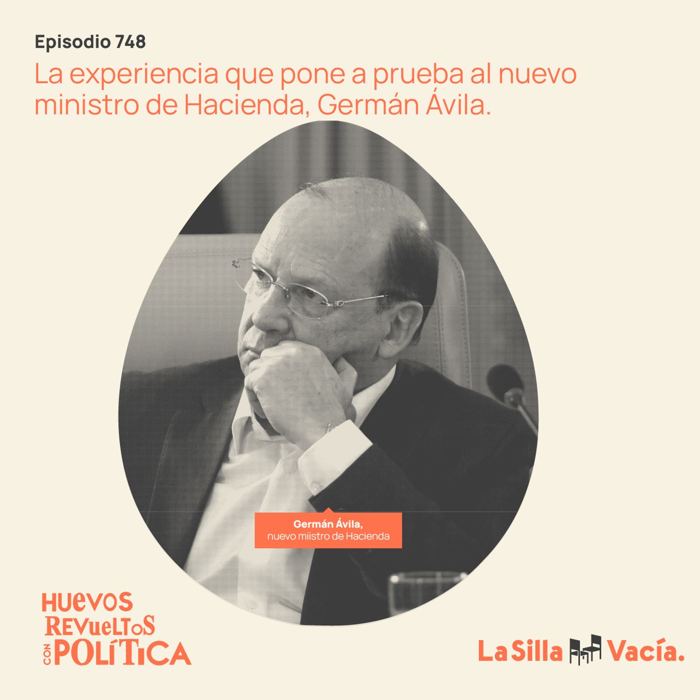 La experiencia que pone a prueba al nuevo ministro de Hacienda, Germán Ávila.
