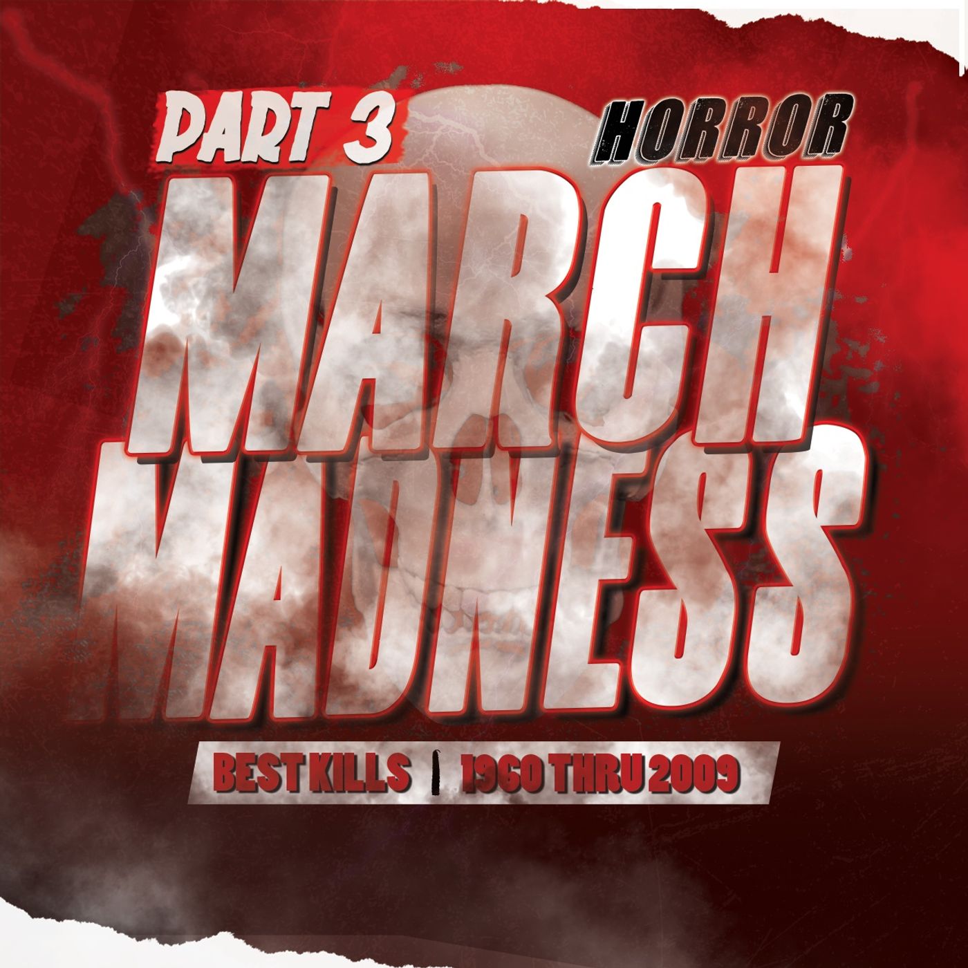 E110: 2023 Horror March Madness | Best Kills | Part 3