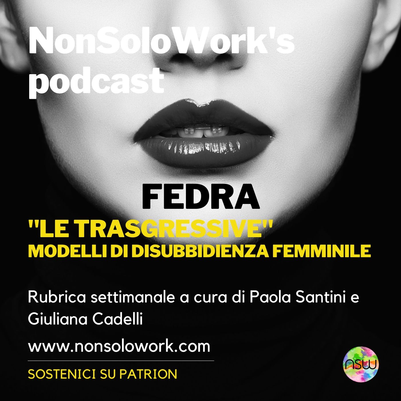 Le Trasgressive: modelli di disubbidienza al femminile