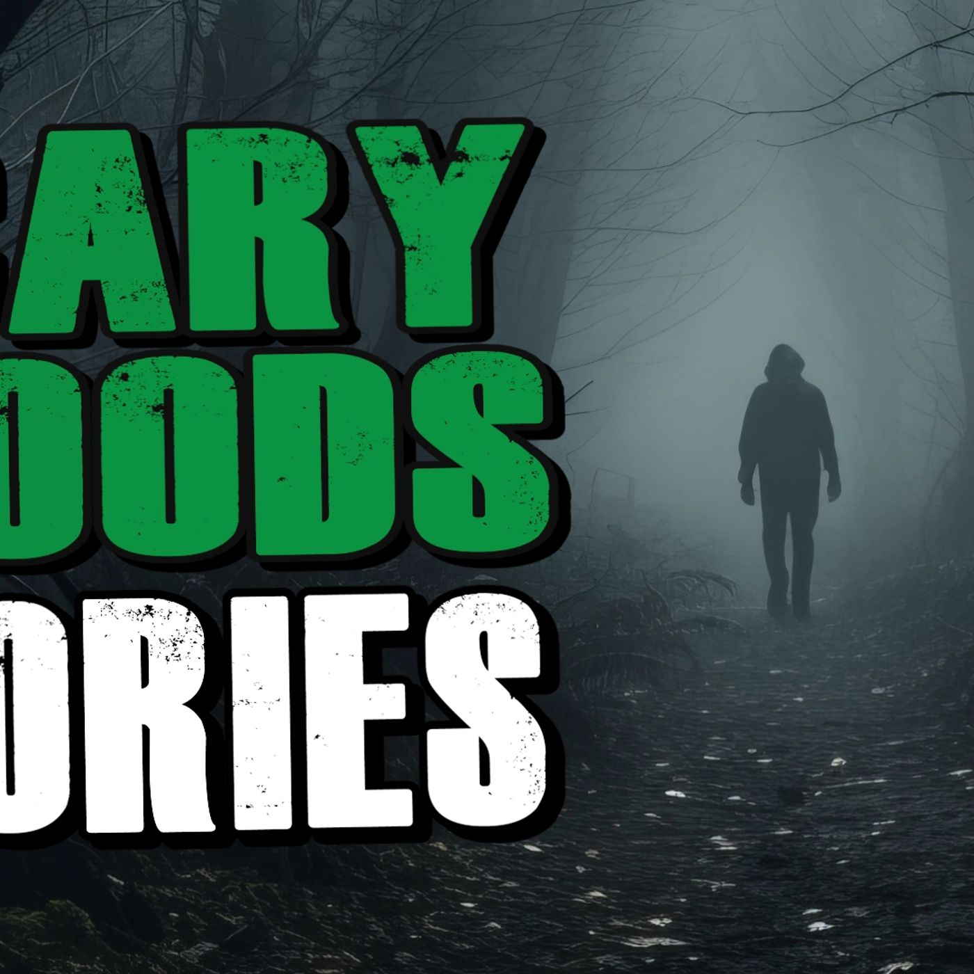 True Scary Woods Horror Stories | Hiking, Camping and Being Chased in the Forest episode artwork