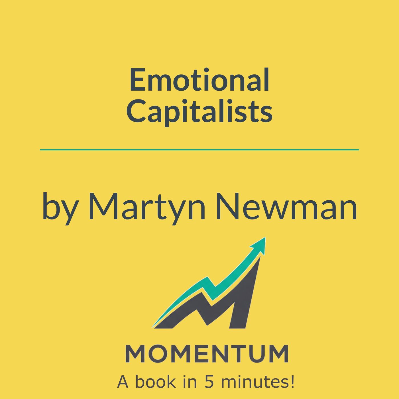 Emotional Capitalists: Why EQ is the most valuable asset on your balance sheet (Martyn Newman) episode artwork