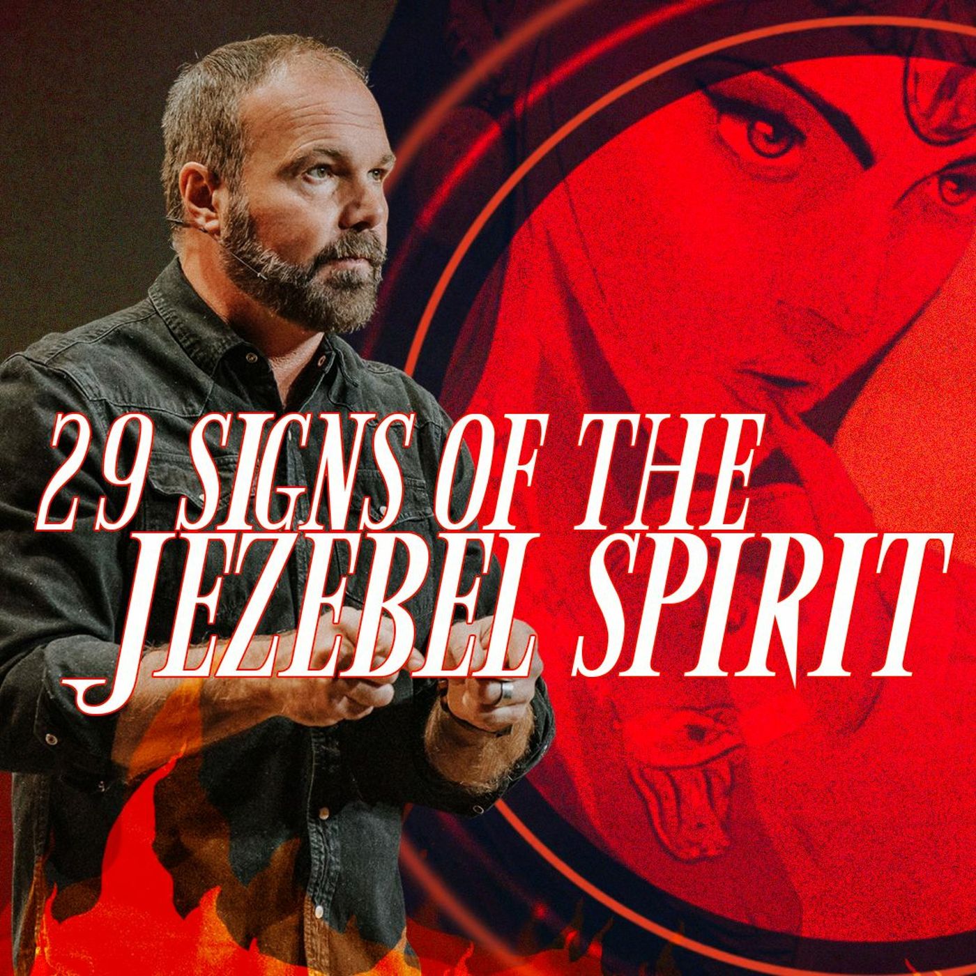 29 Signs of the Jezebel Spirit
