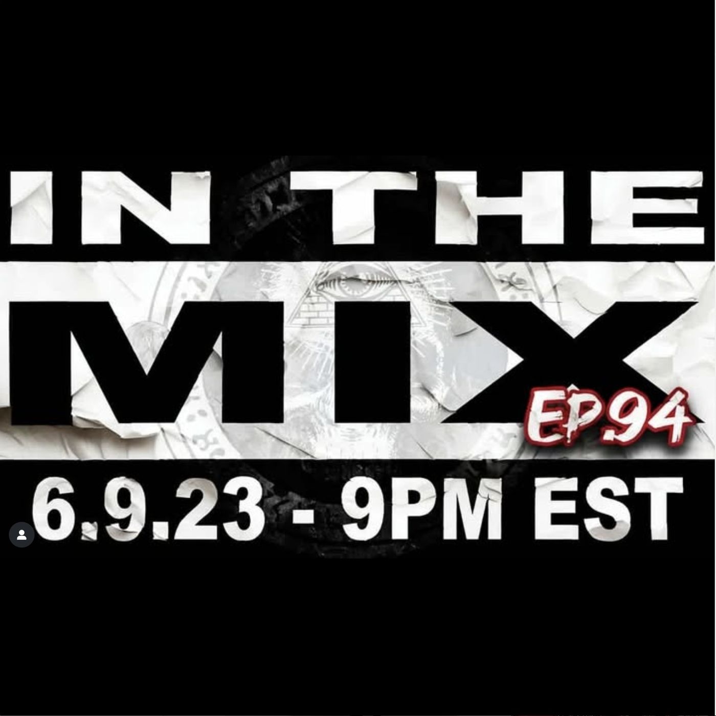 IN THE MIX - EPISODE 94 - SLAB GIVEAWAY + TALKING ABOUT THE WEEK IN COMICS, MOVIE NEWS & POP CULTURE episode artwork