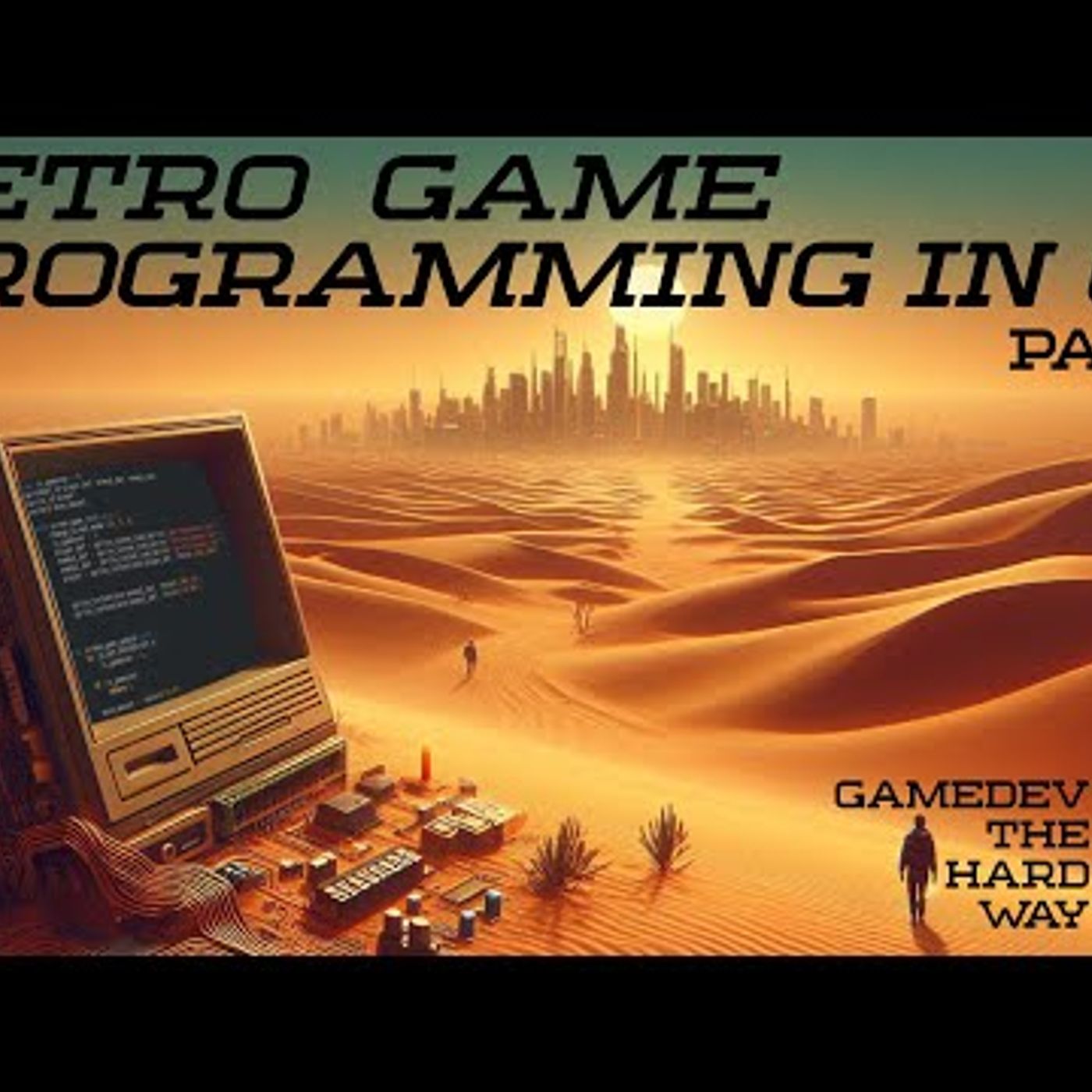 Writing a game the hard way - from scratch using C. #1 episode artwork
