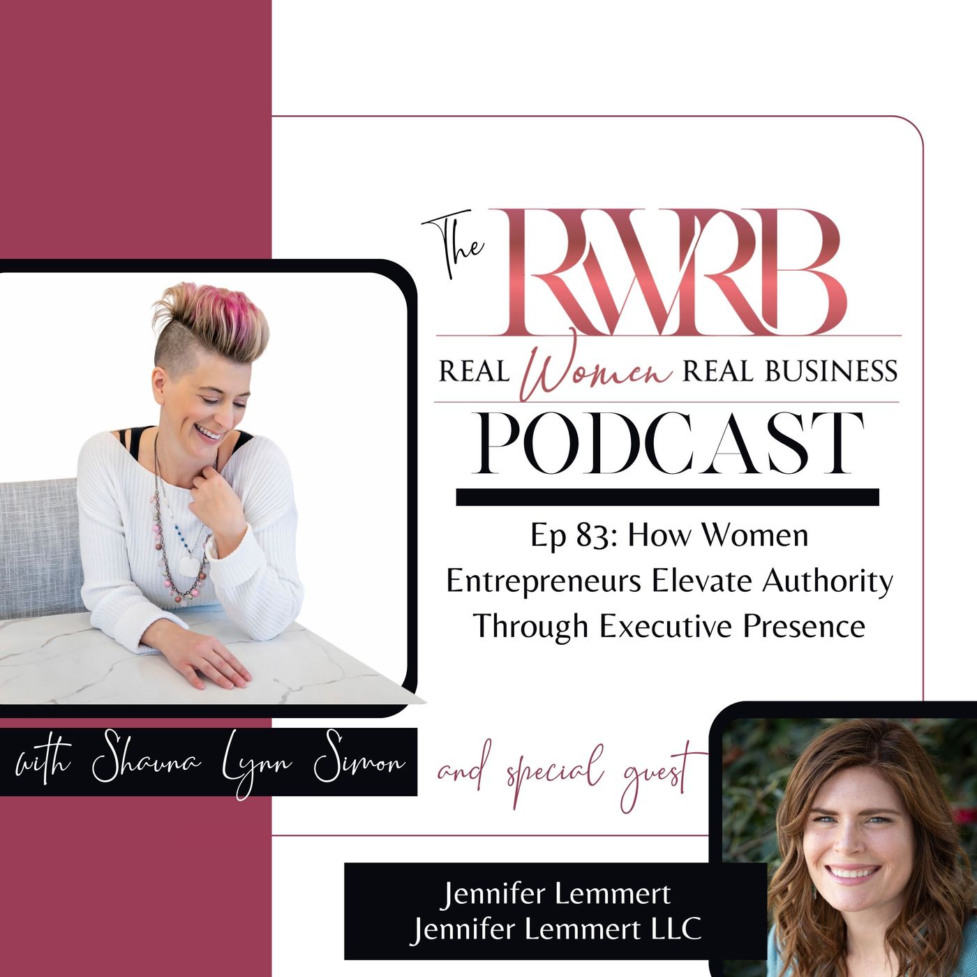 How Women Entrepreneurs Elevate Authority Through Executive Presence with Jennifer Lemmert