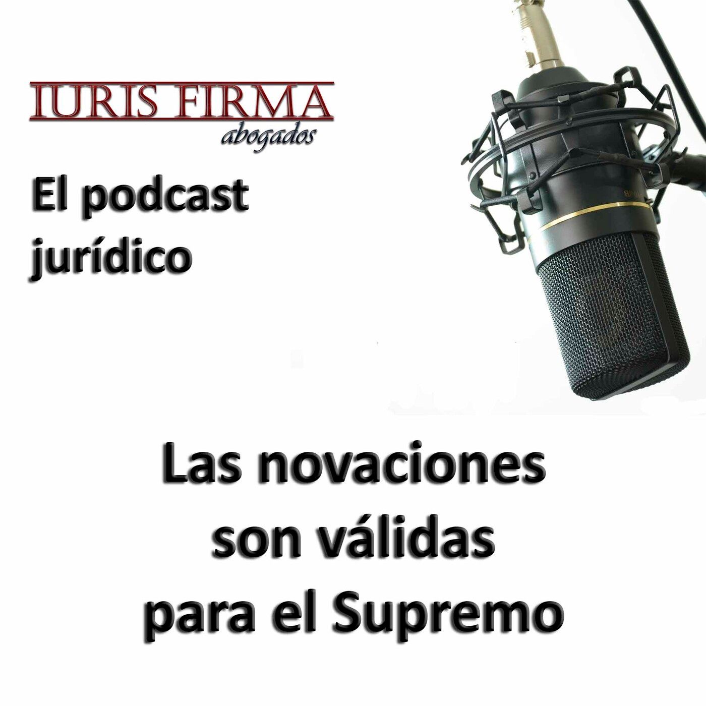 IurisFirma Abogados - El podcast jurídico