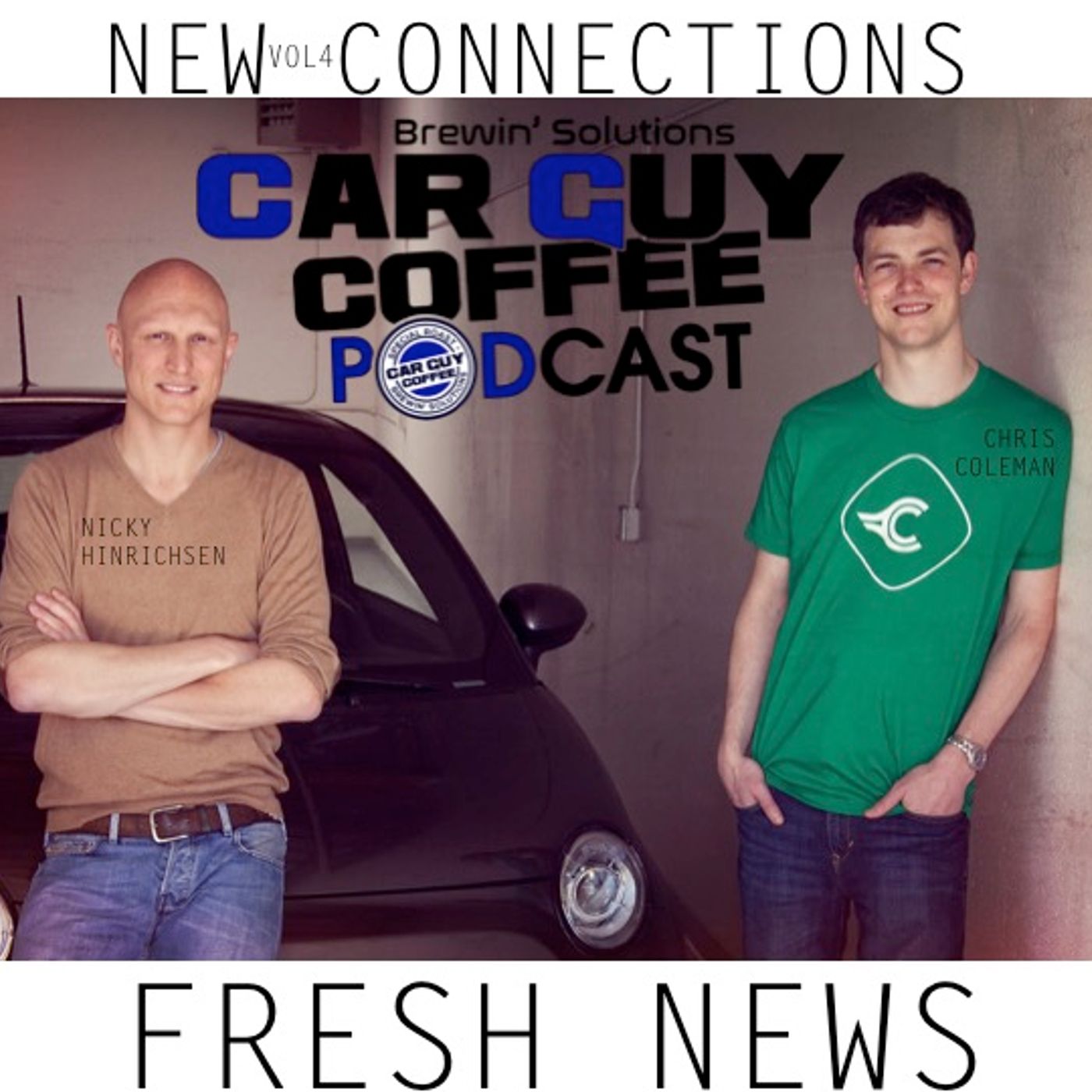 New Connections - Vol. 4 - #FreshNews - Chris Coleman/Nicky Hinrichsen - www.WithClutch.com