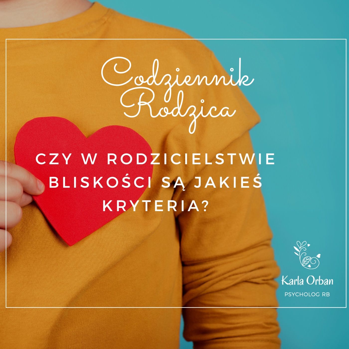 Codziennik Rodzica - Karla Orban PsychologRB