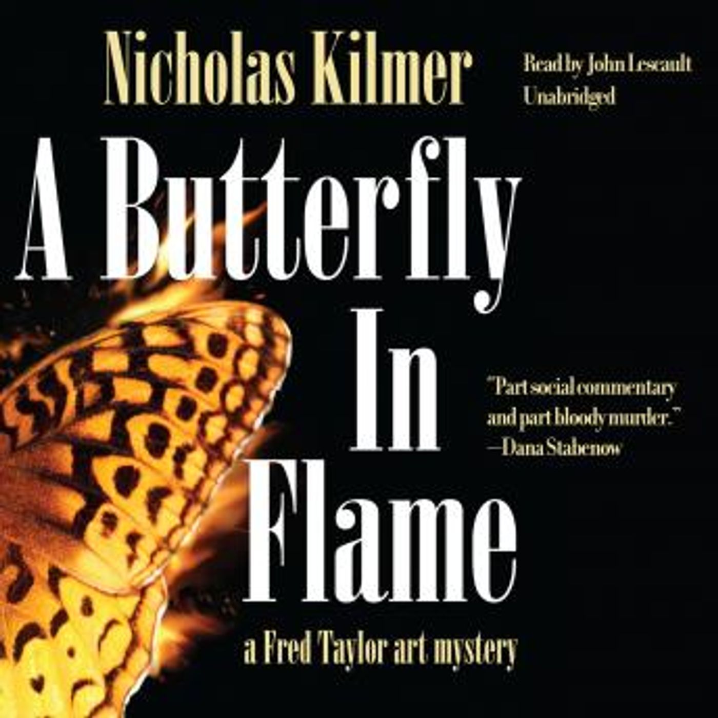 A Butterfly in Flame: A Fred Taylor Art Mystery by Nicholas Kilmer episode artwork