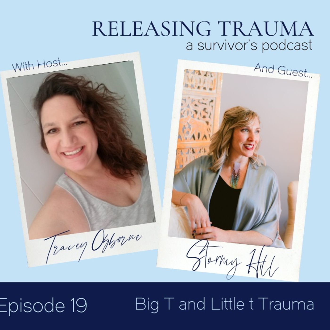 Releasing Trauma; a Survivor\'s Podcast