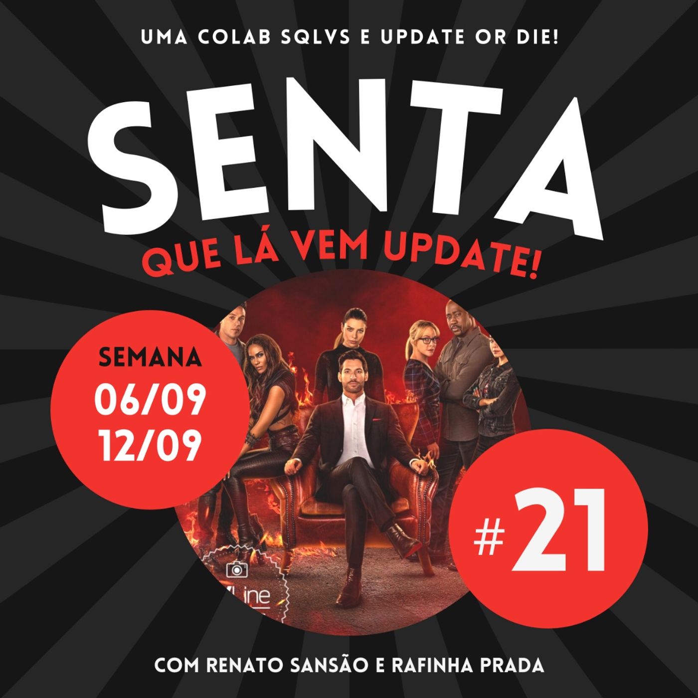 Senta Que Lá Vem Update!