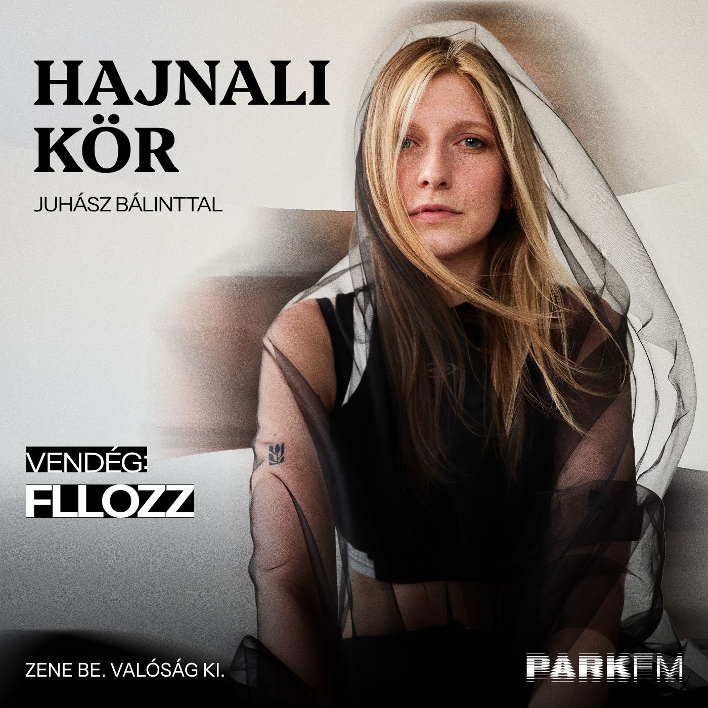 fllozz: Ettől megtisztul a város | Park FM - Hajnali Kör episode artwork