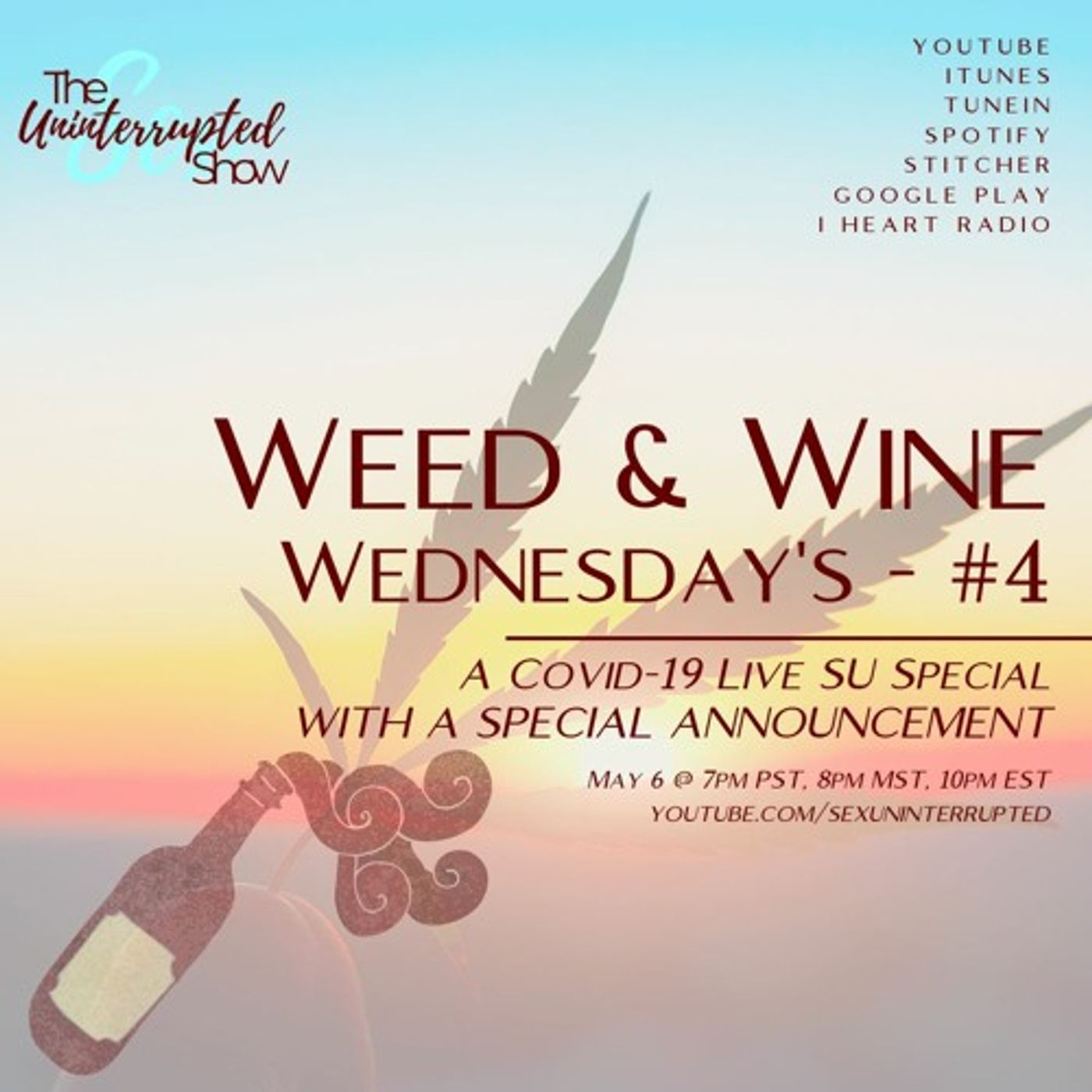 LIVE SU SHOW 09: Weed & Wine Wednesday #4 | A COVID-19 SU Special thumbnail