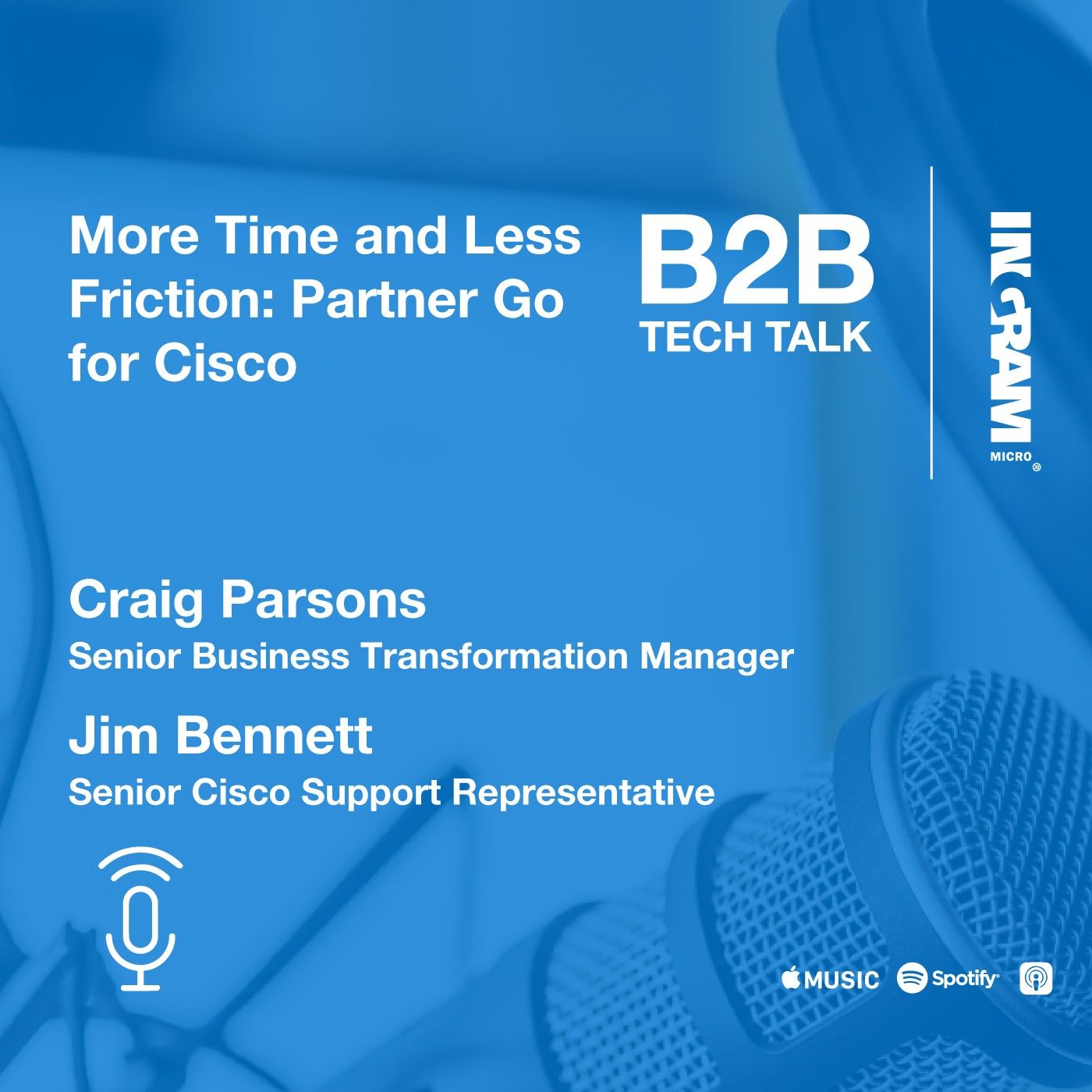 More Time and Less Friction: Partner Go for Cisco | Cisco Series