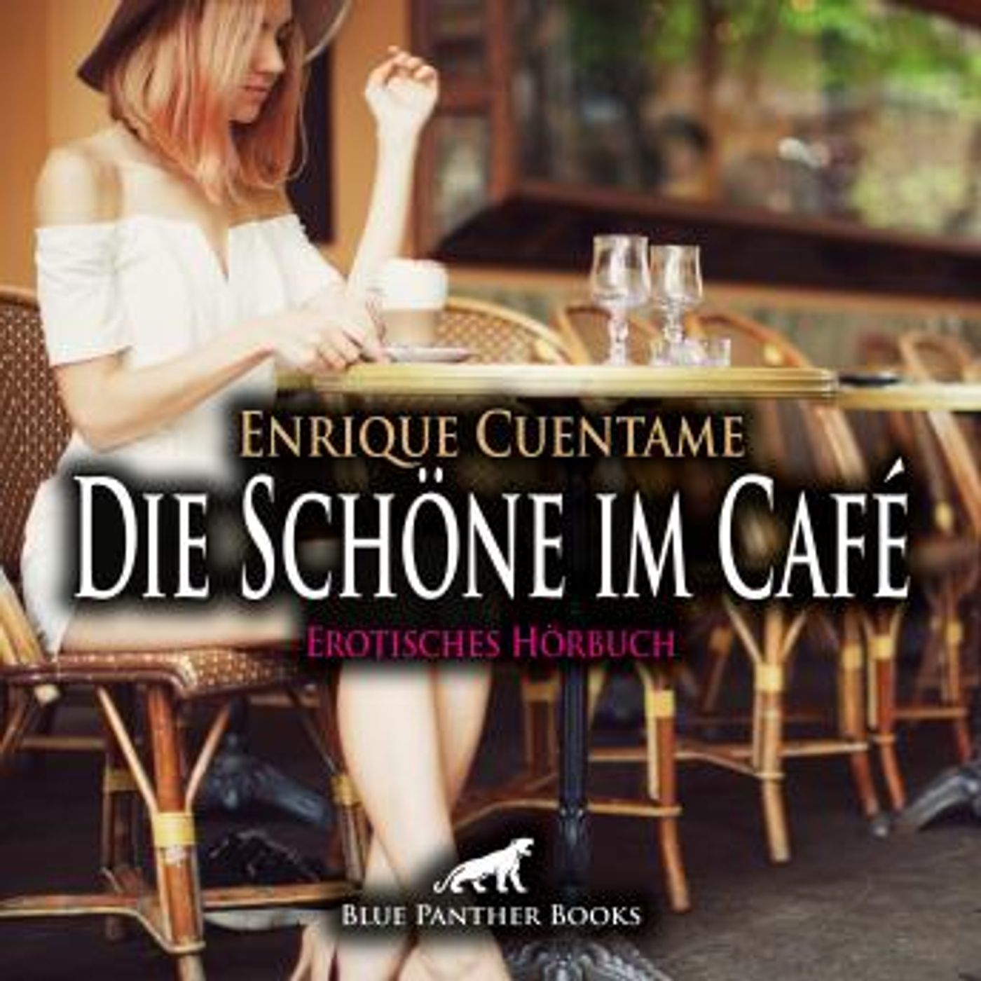 [German] - Die Schöne im Café / Erotik Audio Story / Erotisches Hörbuch: Und wie soll er aus sie reagieren? by Enrique Cuentame episode artwork