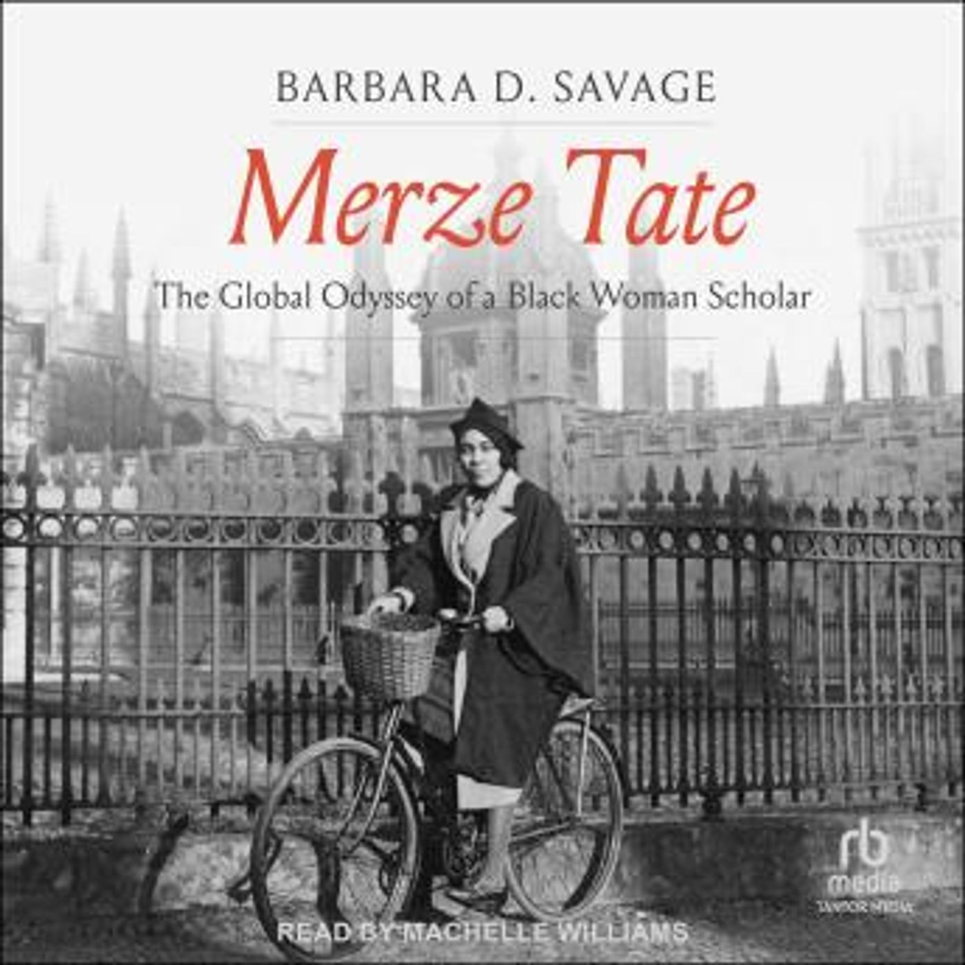 Merze Tate: The Global Odyssey of a Black Woman Scholar by Barbara D. Savage episode artwork