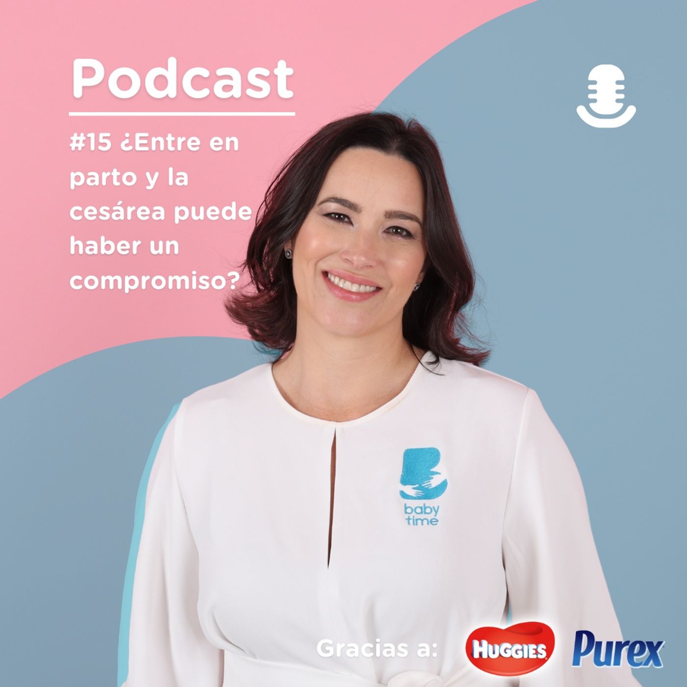 #15 - ¿Entre en parto y la cesárea puede haber un compromiso? episode artwork