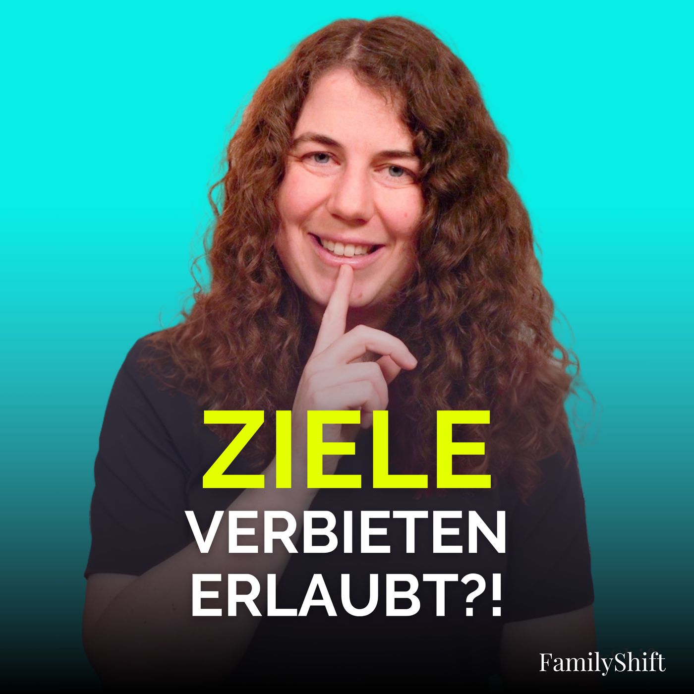 FamilyShift - Der Vodcast für positive Veränderungen in deiner Familie