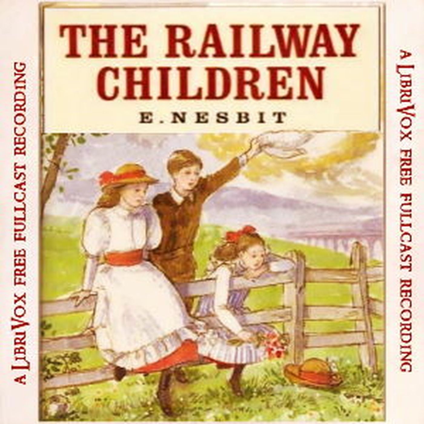 The Railway Children by E. Nesbit.