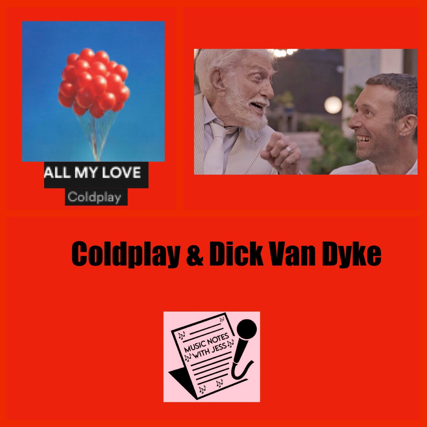 Ep. 270 - Coldplay & Dick Van Dyke