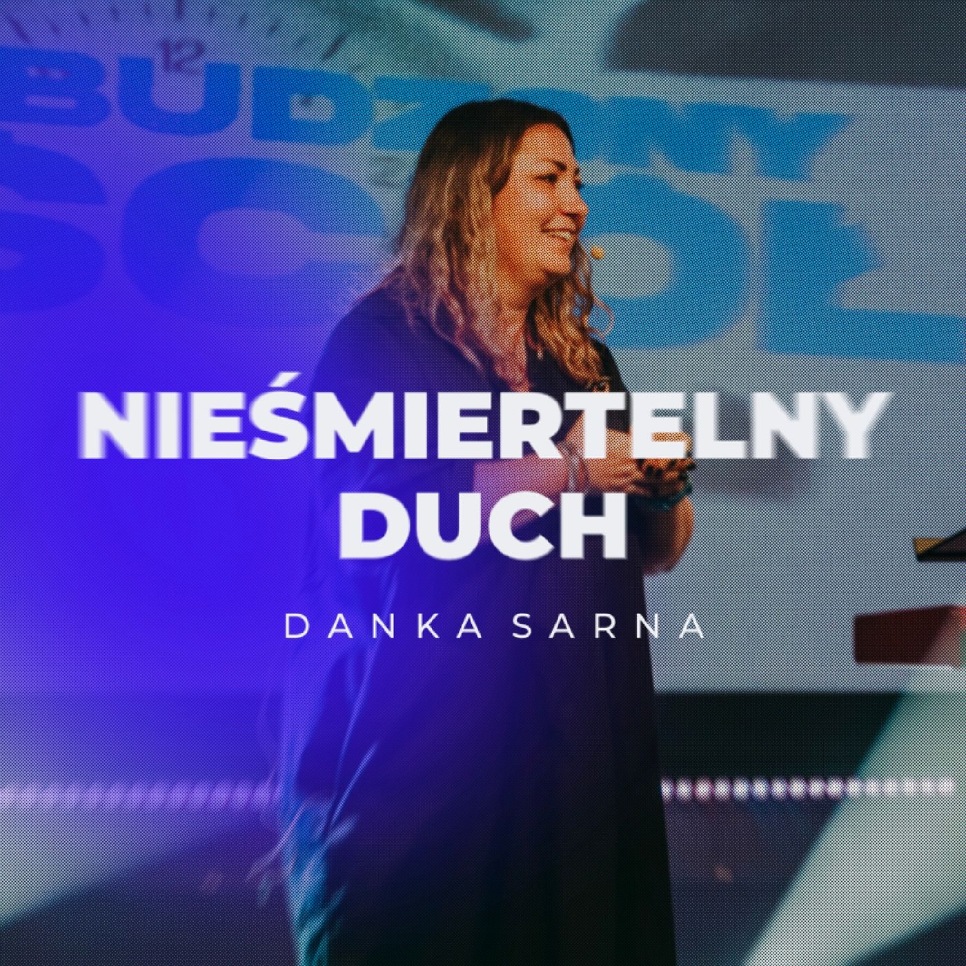 Nieśmiertelny Duch | Danka Sarna episode artwork