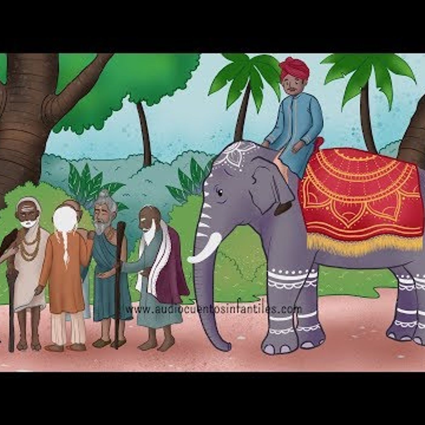 017. Seis sabios ciegos y un elefante  Cuento con valores y sabiduría