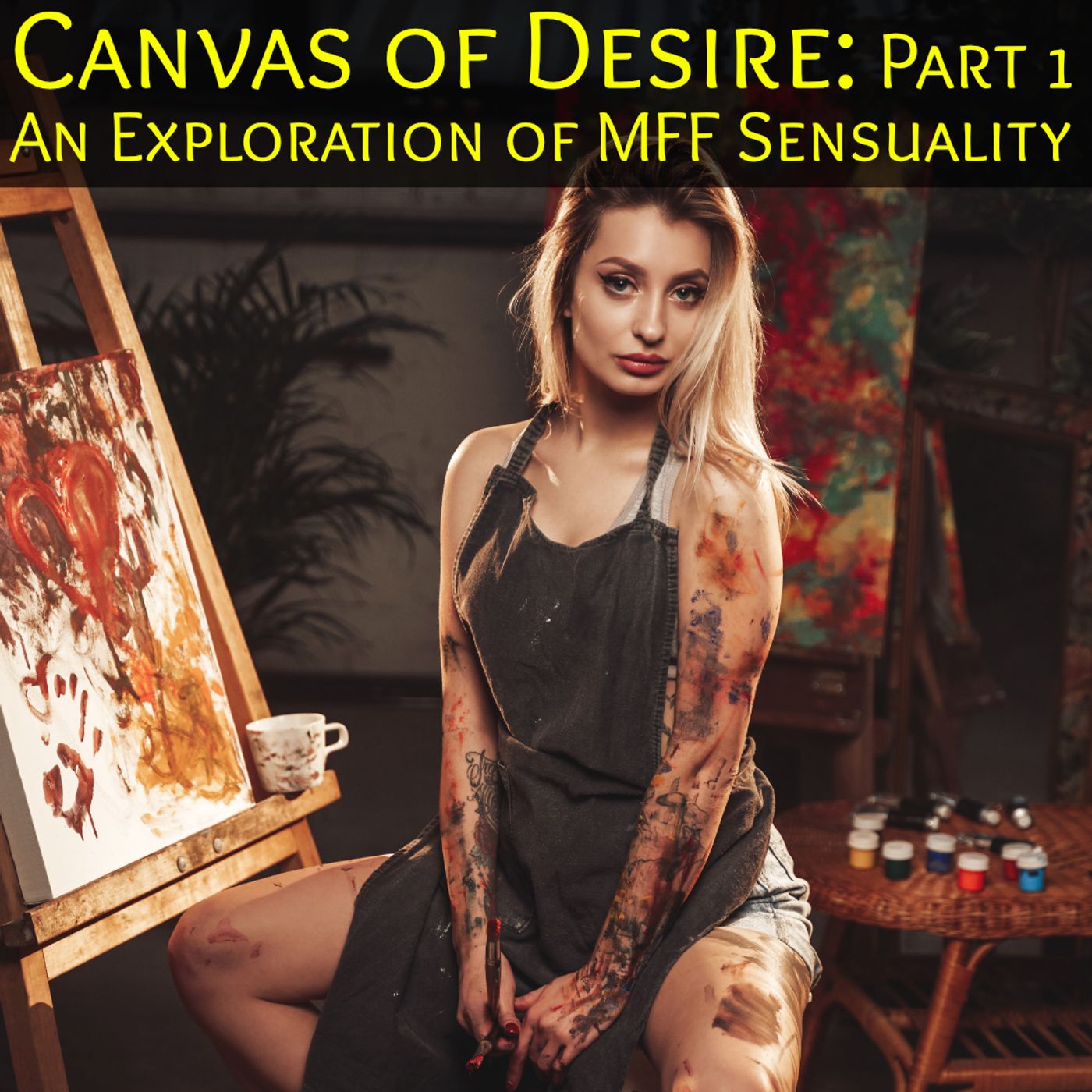 The Canvas of Desire Part 1: A Sensual Exploration of the Art of MFF Erotic Fantasy The Canvas of Desire Part 1: A Sensual Exploration of the Art of MFF Erotic Fantasy