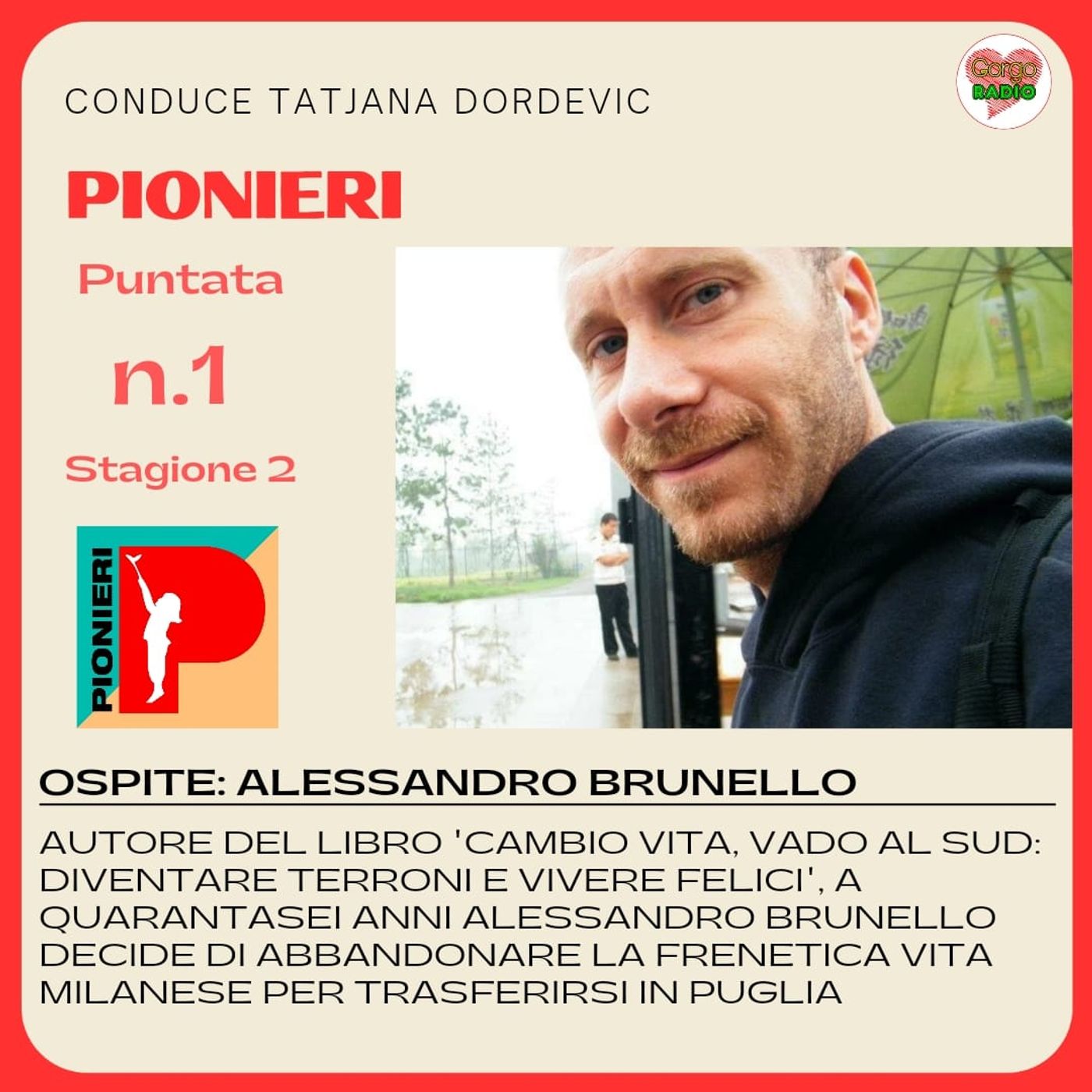 Intervista a Alessandro Brunello, autore del libro "Cambio vita, vado al Sud: Diventare terroni e vivere felici", episode artwork