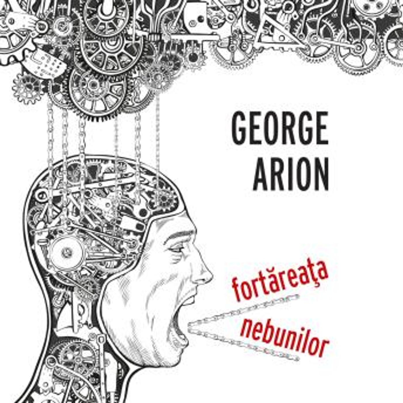 [Romanian] - Fortăreața nebunilor by George Arion episode artwork