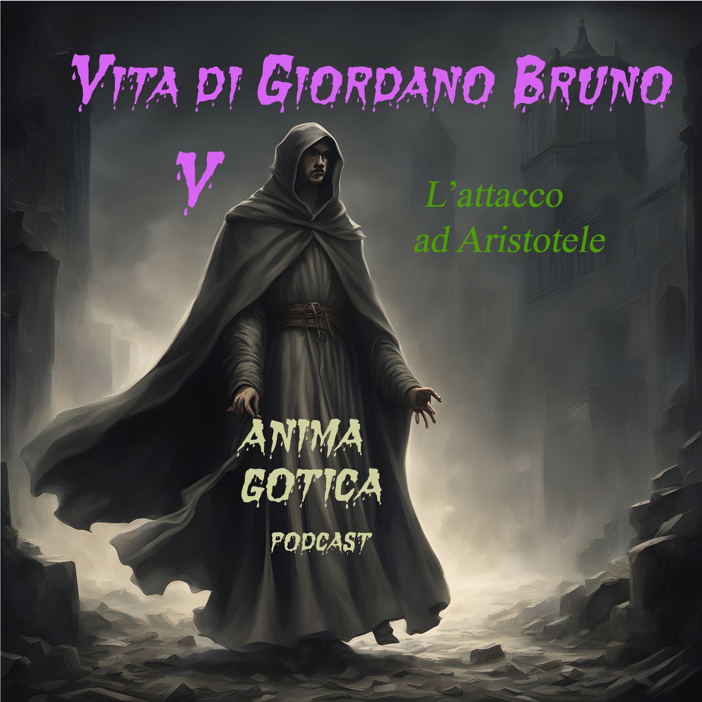 Capitolo V  "Attacco Ad Aristotele" -  Vita di Giordano Bruno episode artwork