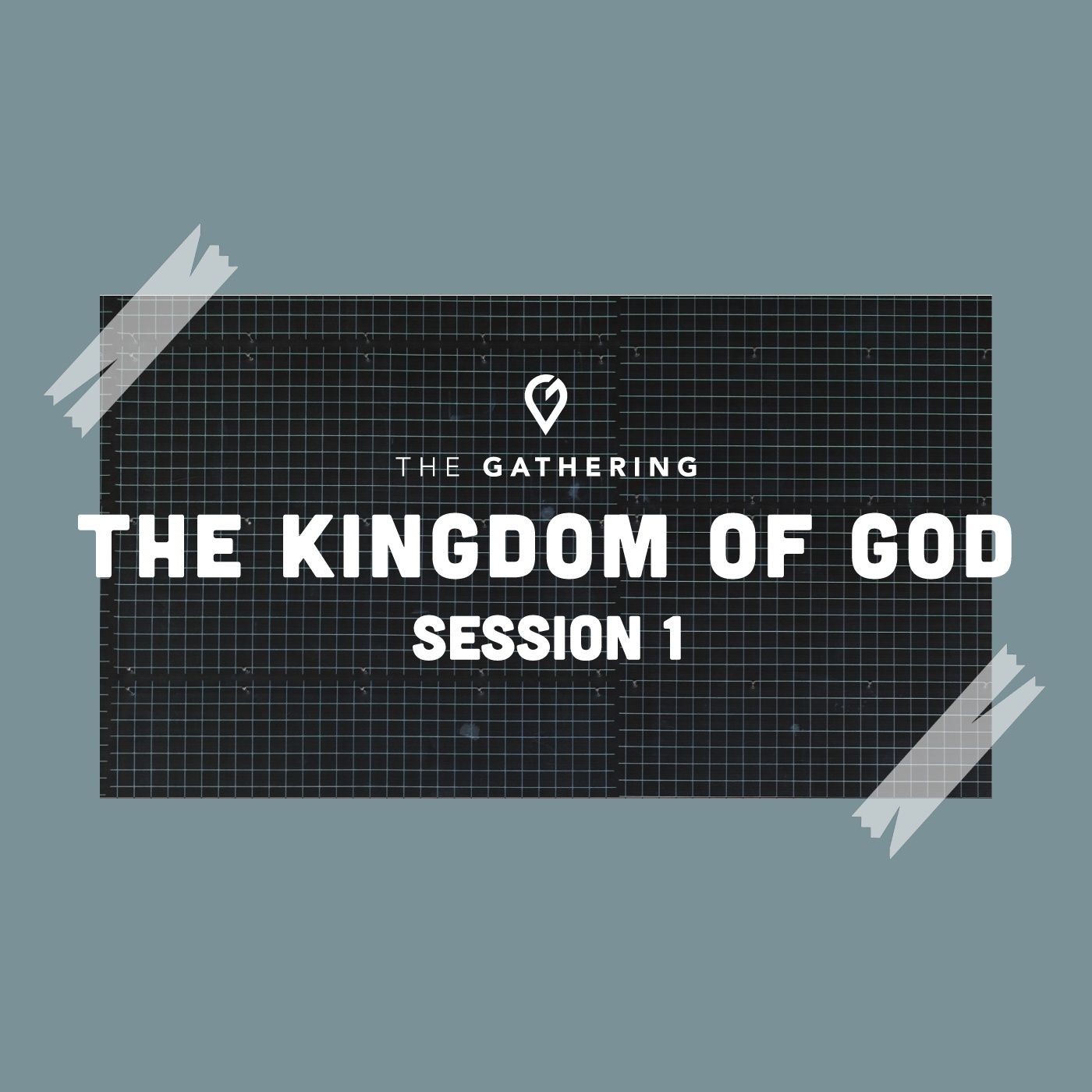 The Kingdom of God: Session 1 episode artwork
