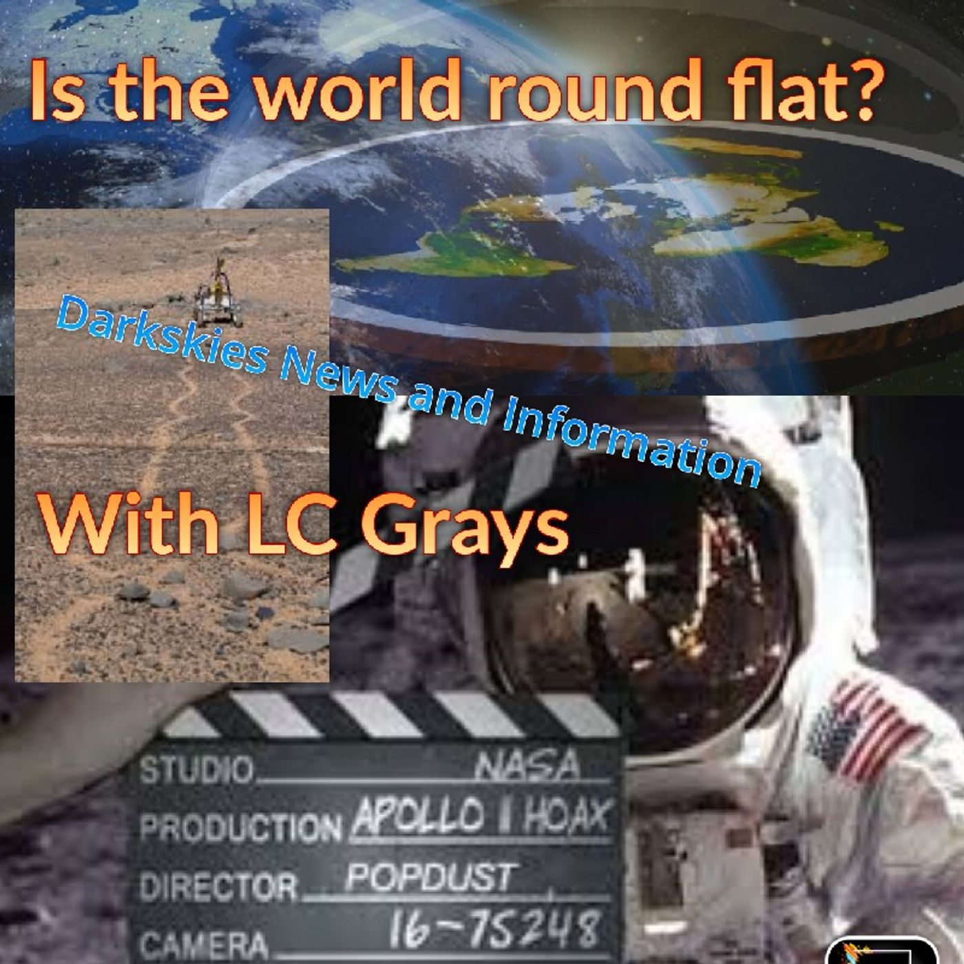 Is the world round flat? - Dark Skies News And information episode artwork