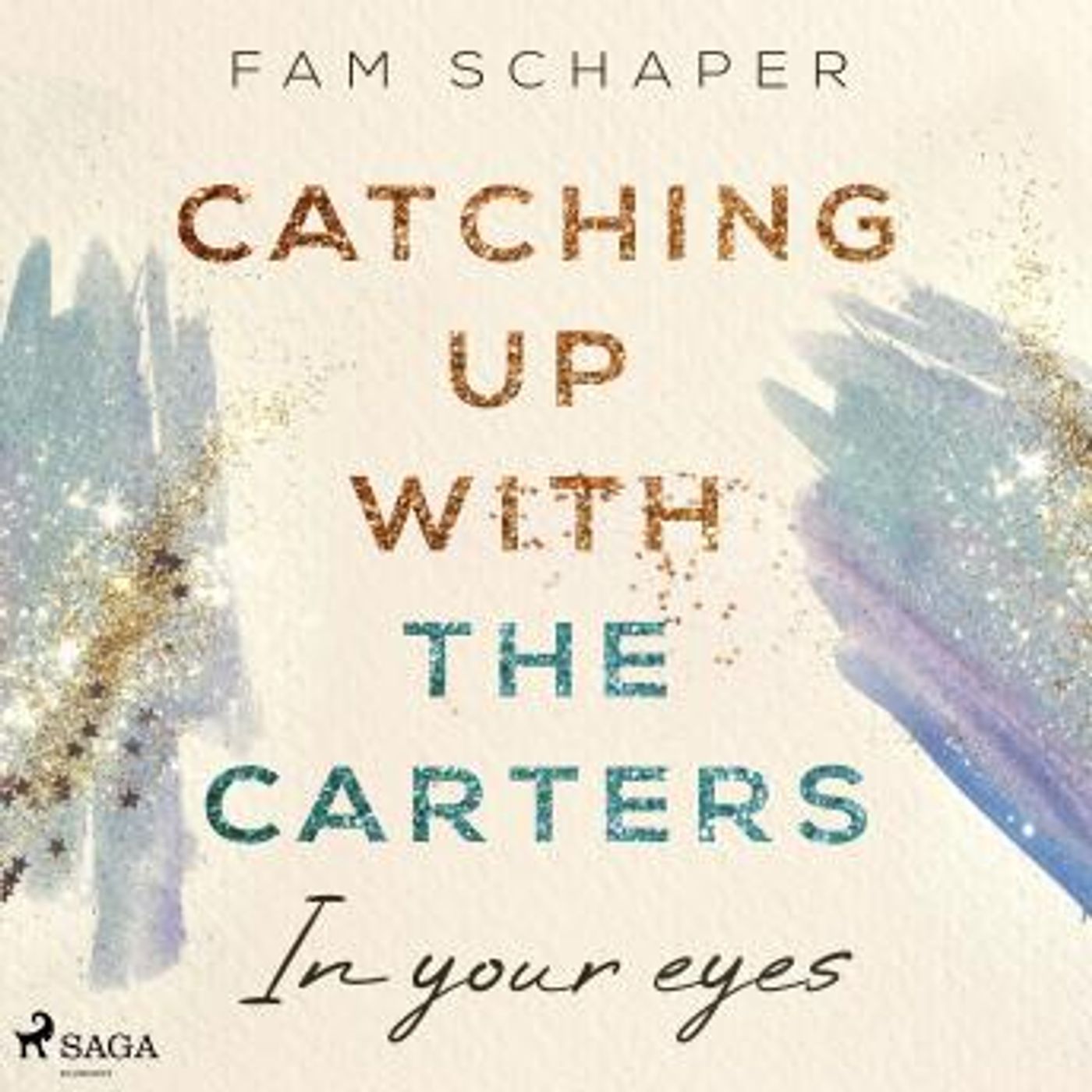 [German] - Catching up with the Carters – In your eyes (Catching up with the Carters, Band 1) by Fam Schaper episode artwork