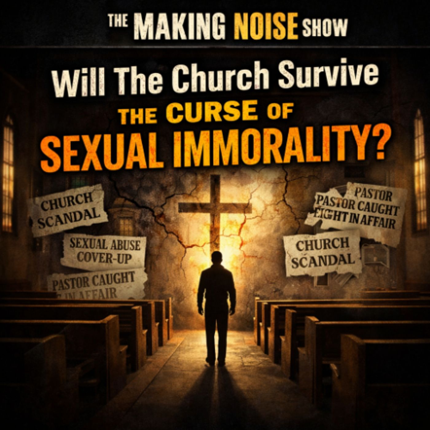 “Will the Church Survive the Curse of Sexual Immorality?”