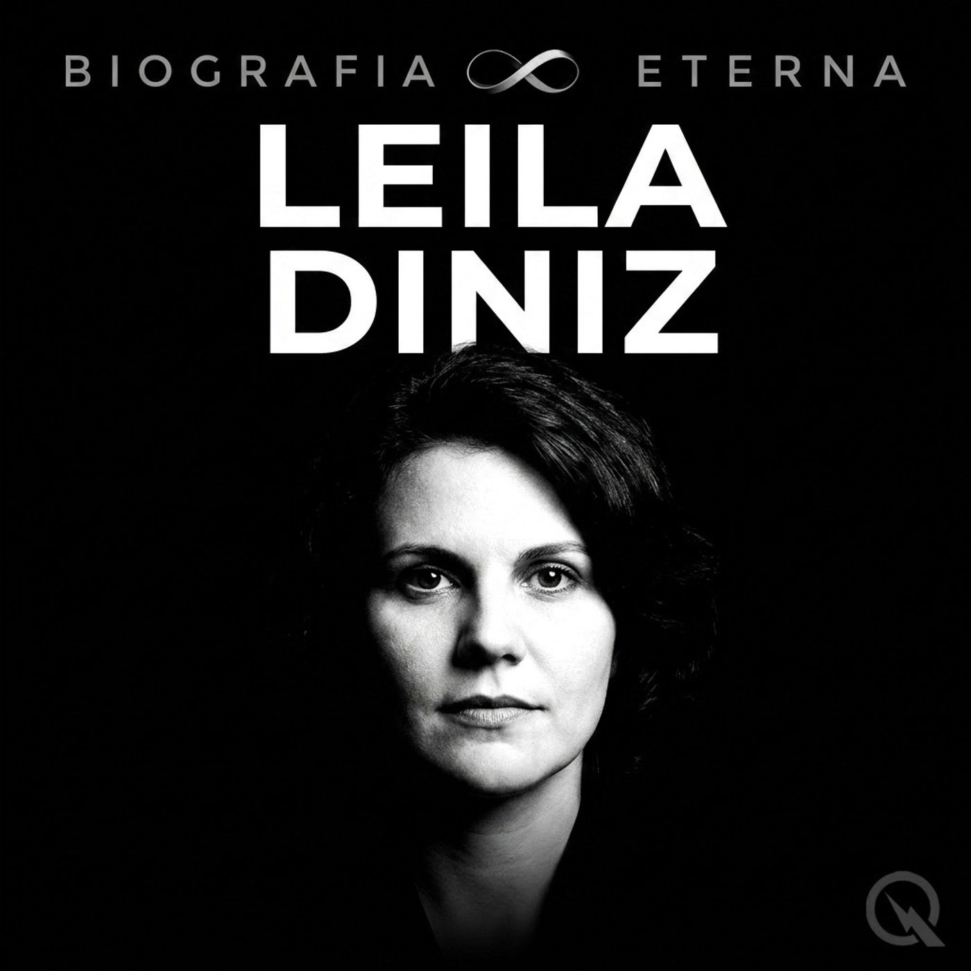 Leila Diniz - Biografia Eterna