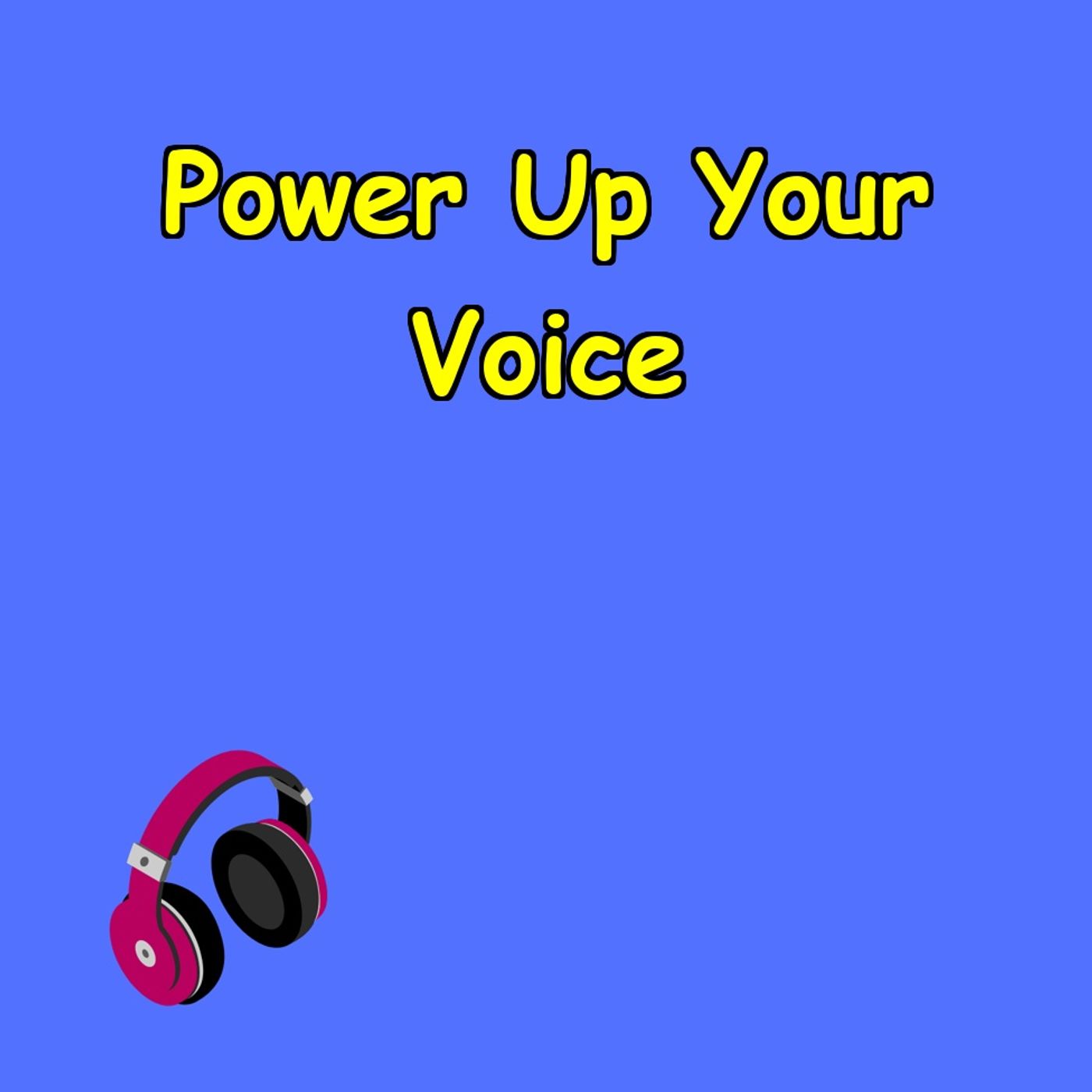 Power Up Your Voice | Daily Drops