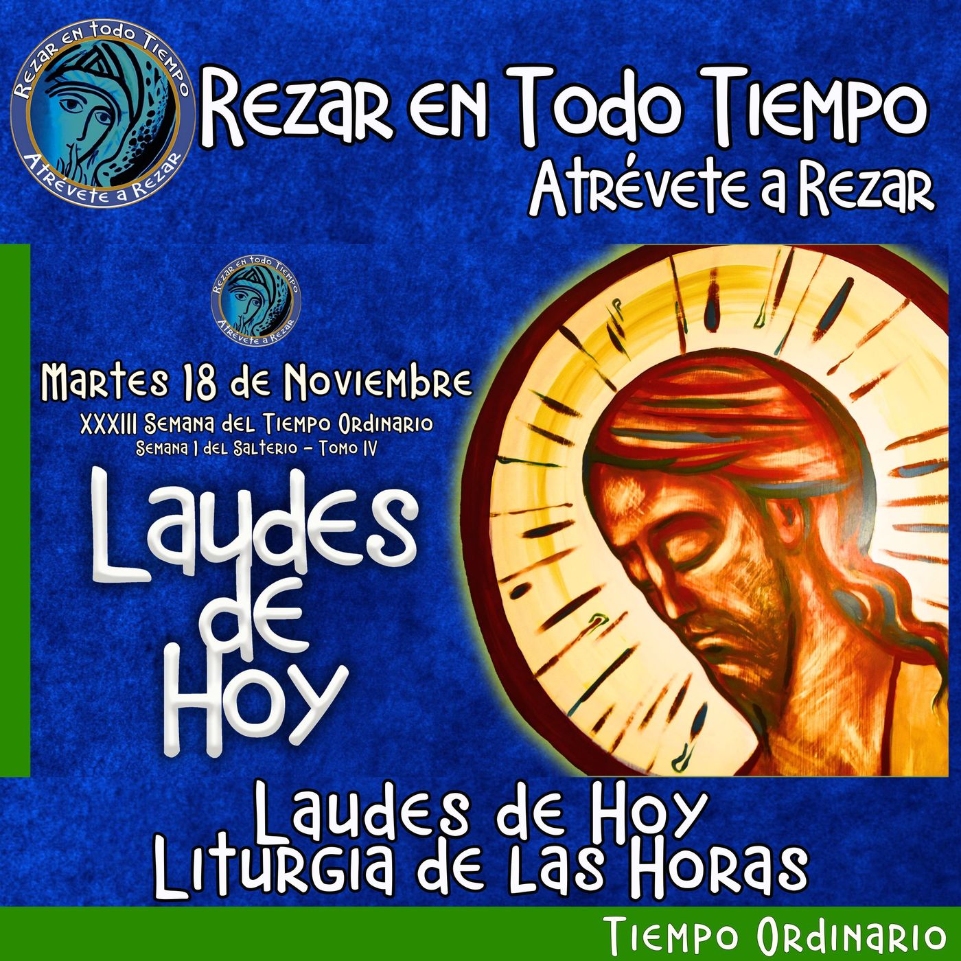 Laudes del dia de hoy. LAUDES MARTES 18 DE NOVIEMBRE 2025 ✟ Liturgia de las Horas. episode artwork