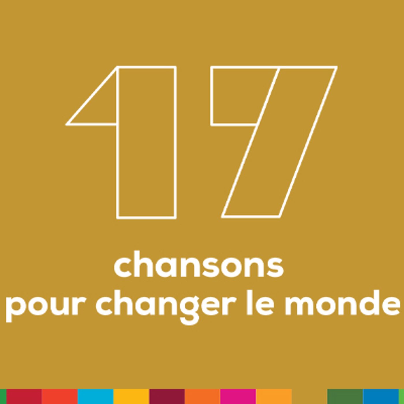 17 chansons pour changer le monde