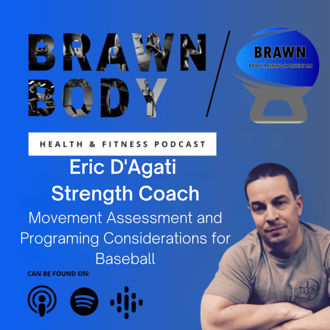 Brawn Body Health and Fitness Podcast