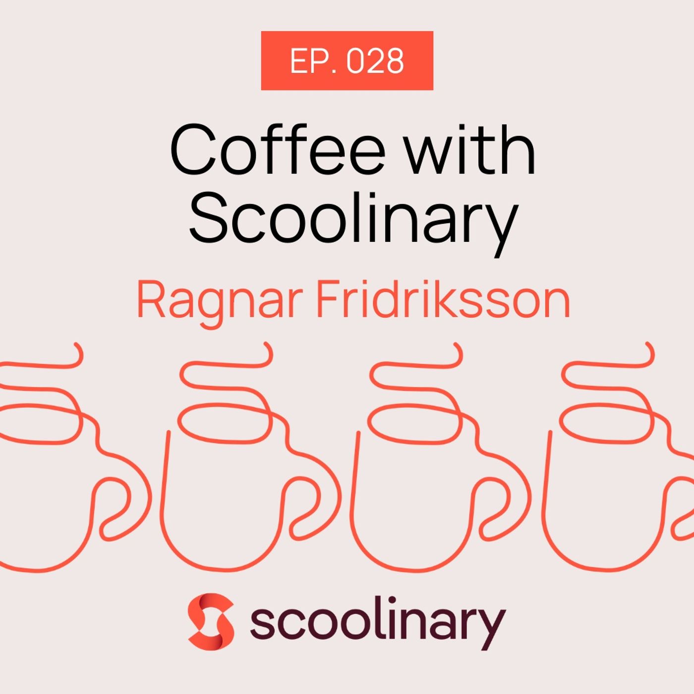 28. Coffee with Ragnar Fridriksson — How do you unite the chefs of the world?