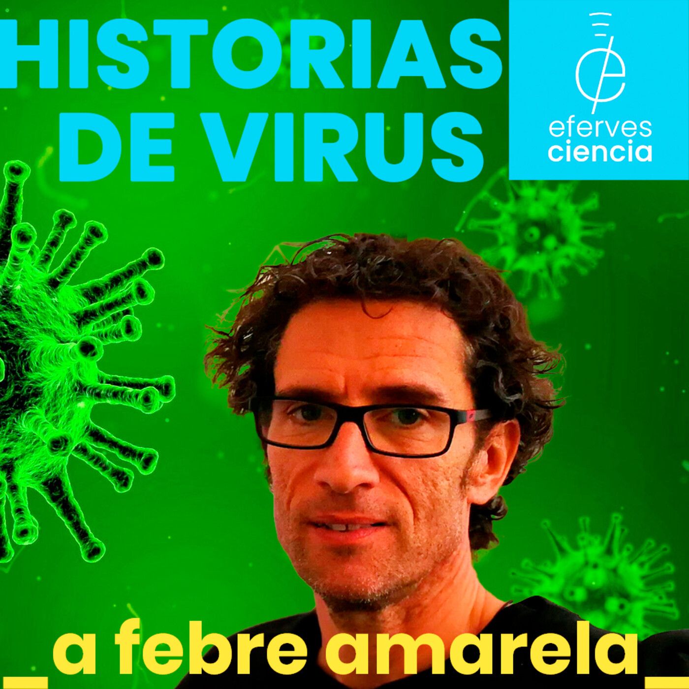 A doenza da fita amarela [Historias de virus] episode artwork