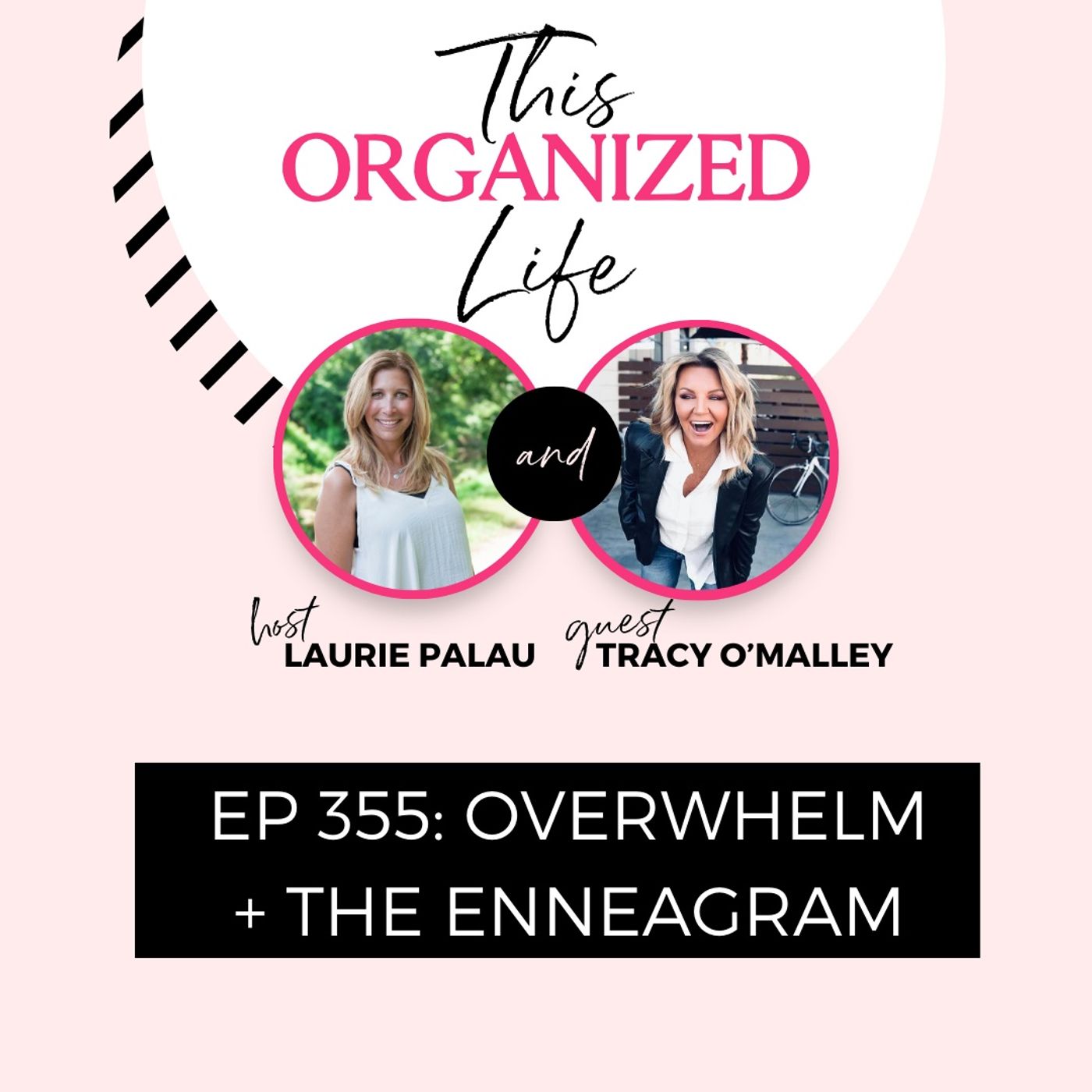 Overwhelm and the Enneagram with Tracy O'Malley | Ep 355